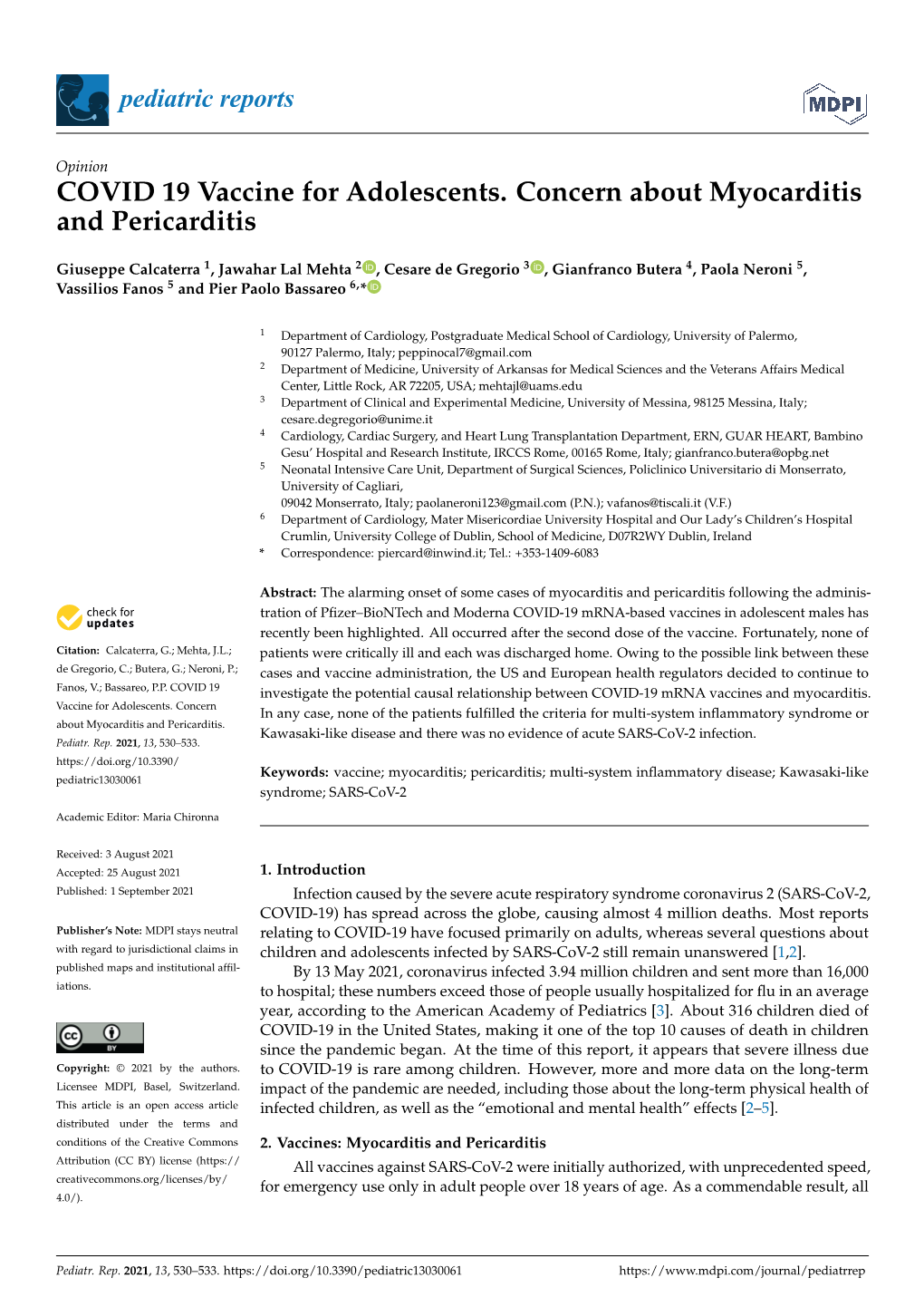 COVID 19 Vaccine for Adolescents. Concern About Myocarditis and Pericarditis