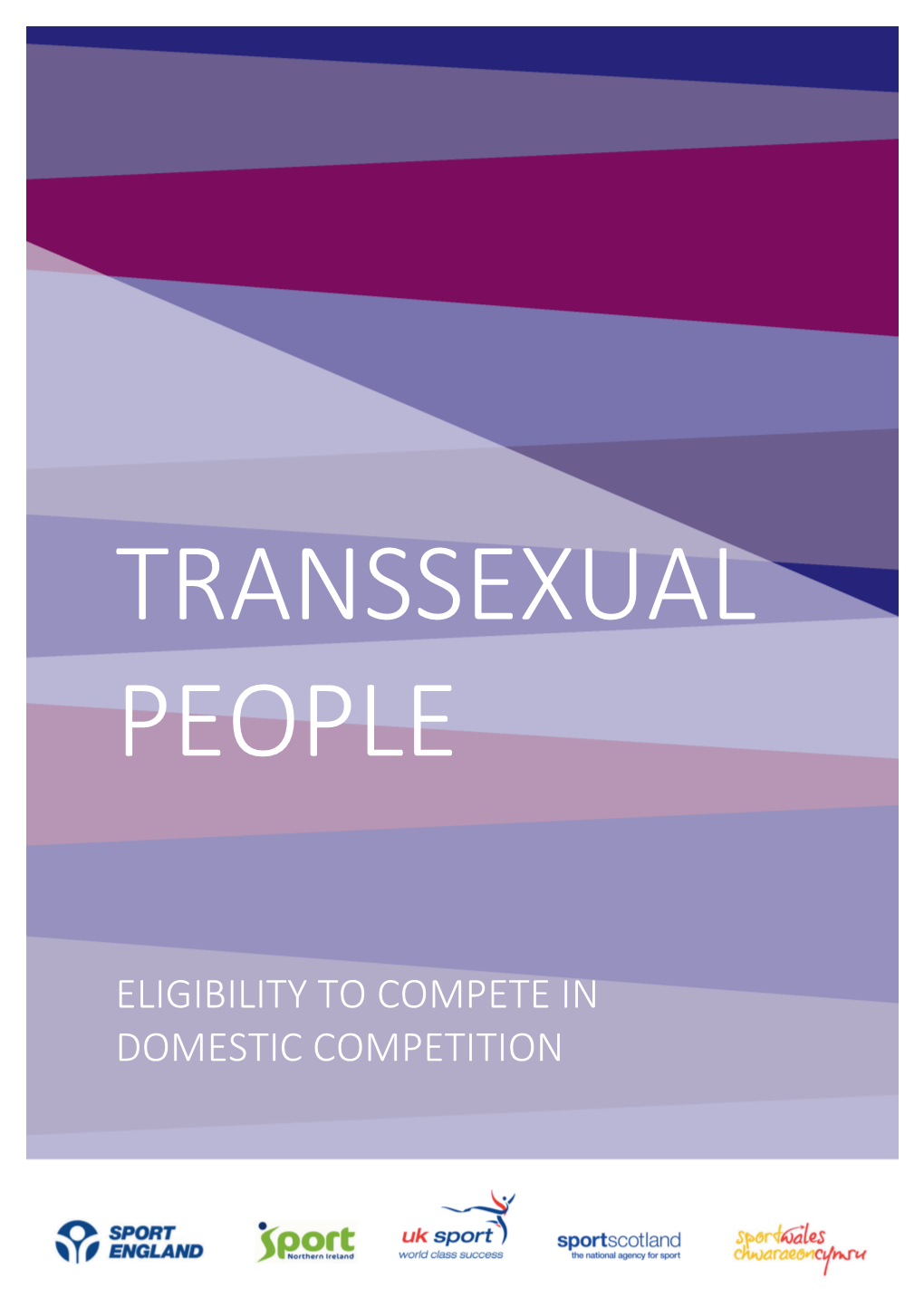 Transsexual People: Eligibility to Compete in Domestic Competition