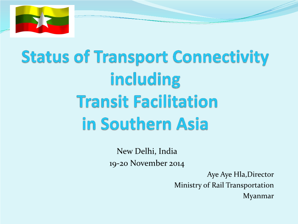 Status of Transport Connectivity Including Transit Facilitation In