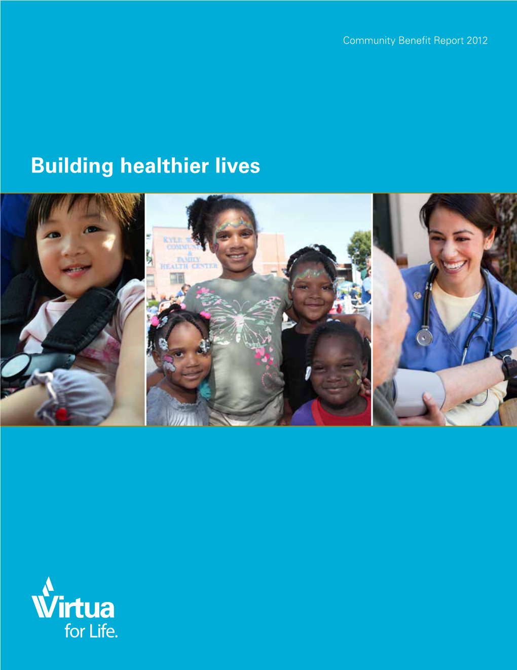 Building Healthier Lives