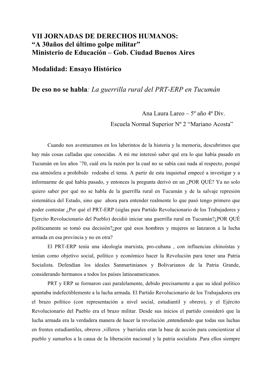 ¿Por Qué El Ejercito Revolucionario Del Pueblo Decidió Iniciar