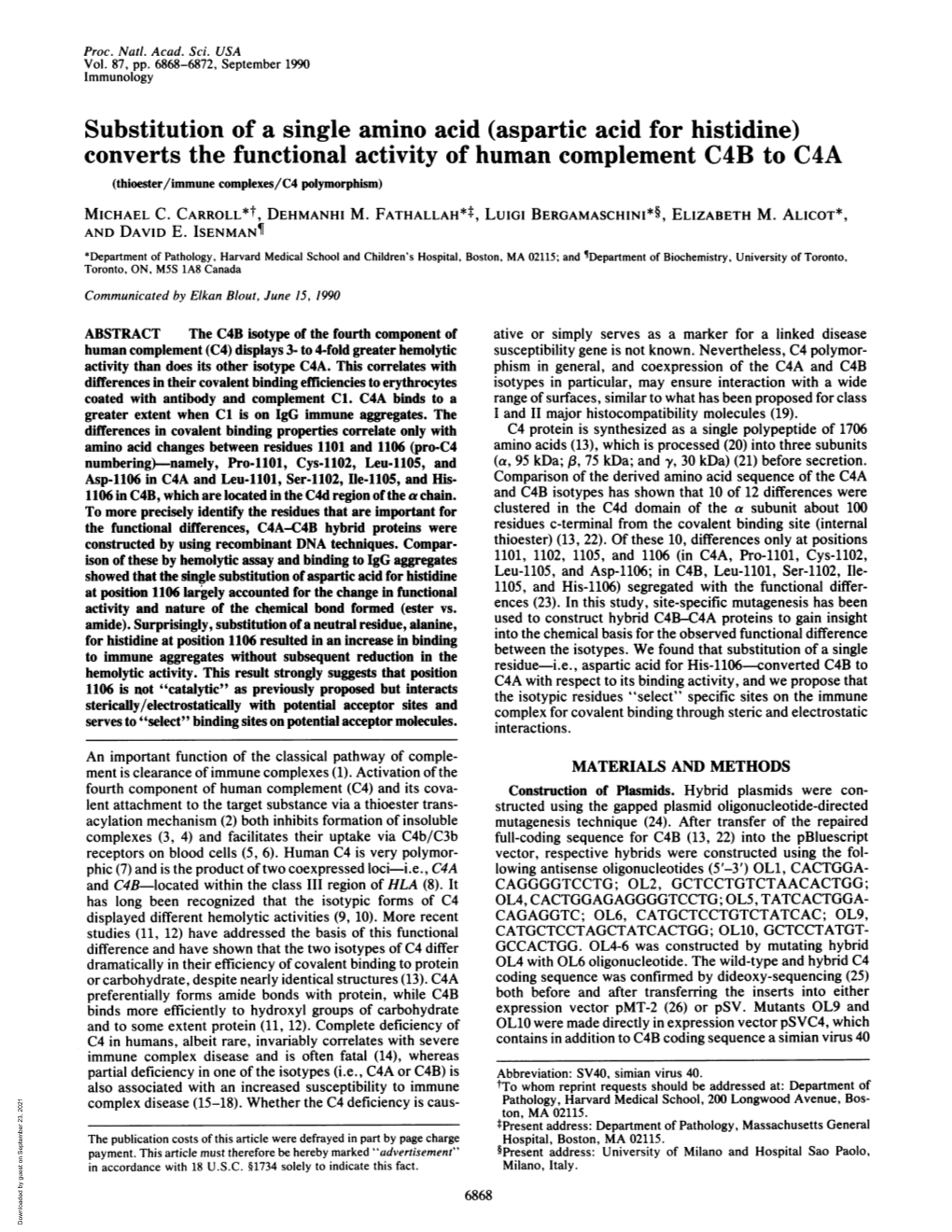 Substitution of a Single Amino Acid (Aspartic Acid for Histidine)