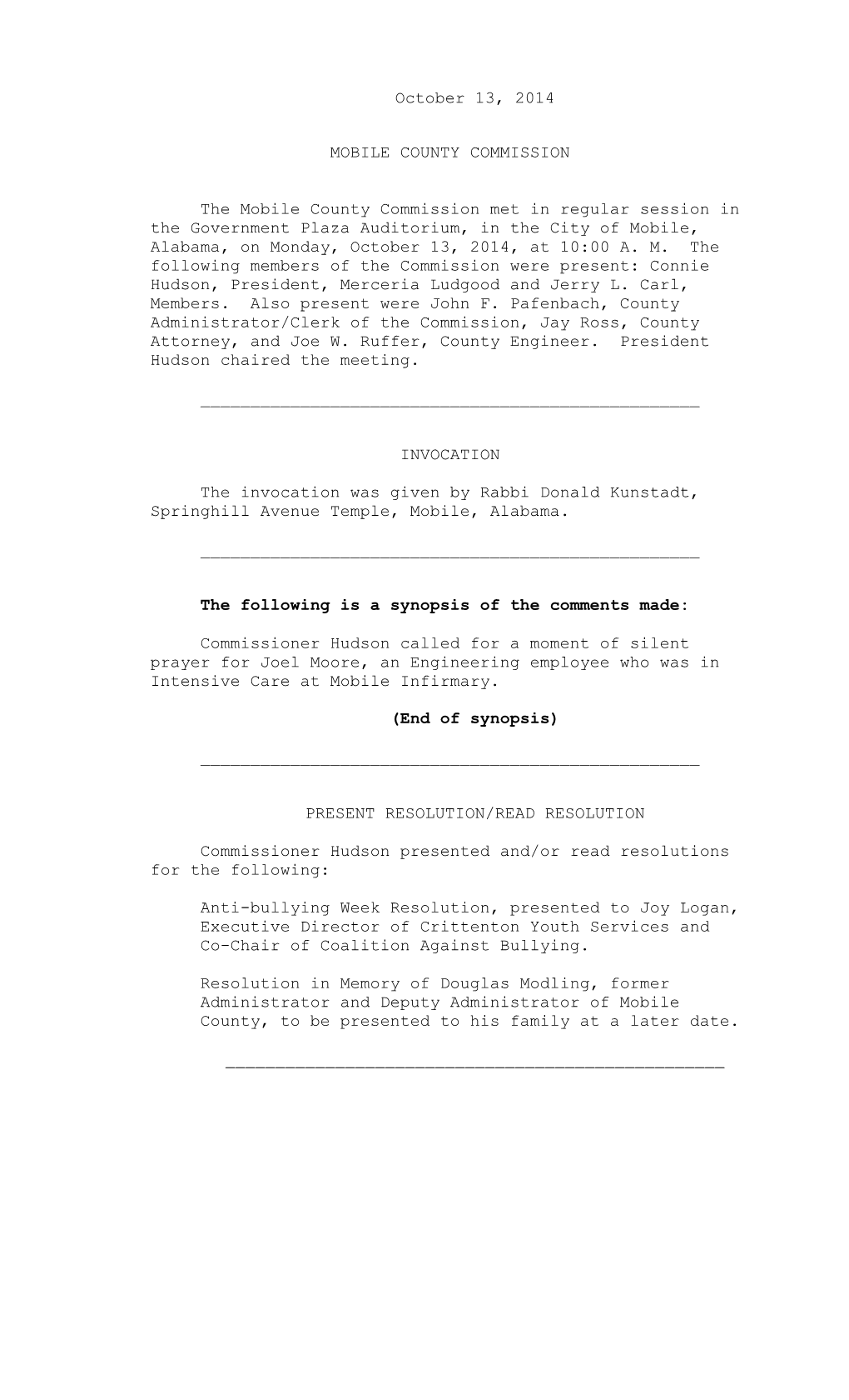 October 13, 2014 MOBILE COUNTY COMMISSION the Mobile County Commission Met in Regular Session in the Government Plaza Auditorium