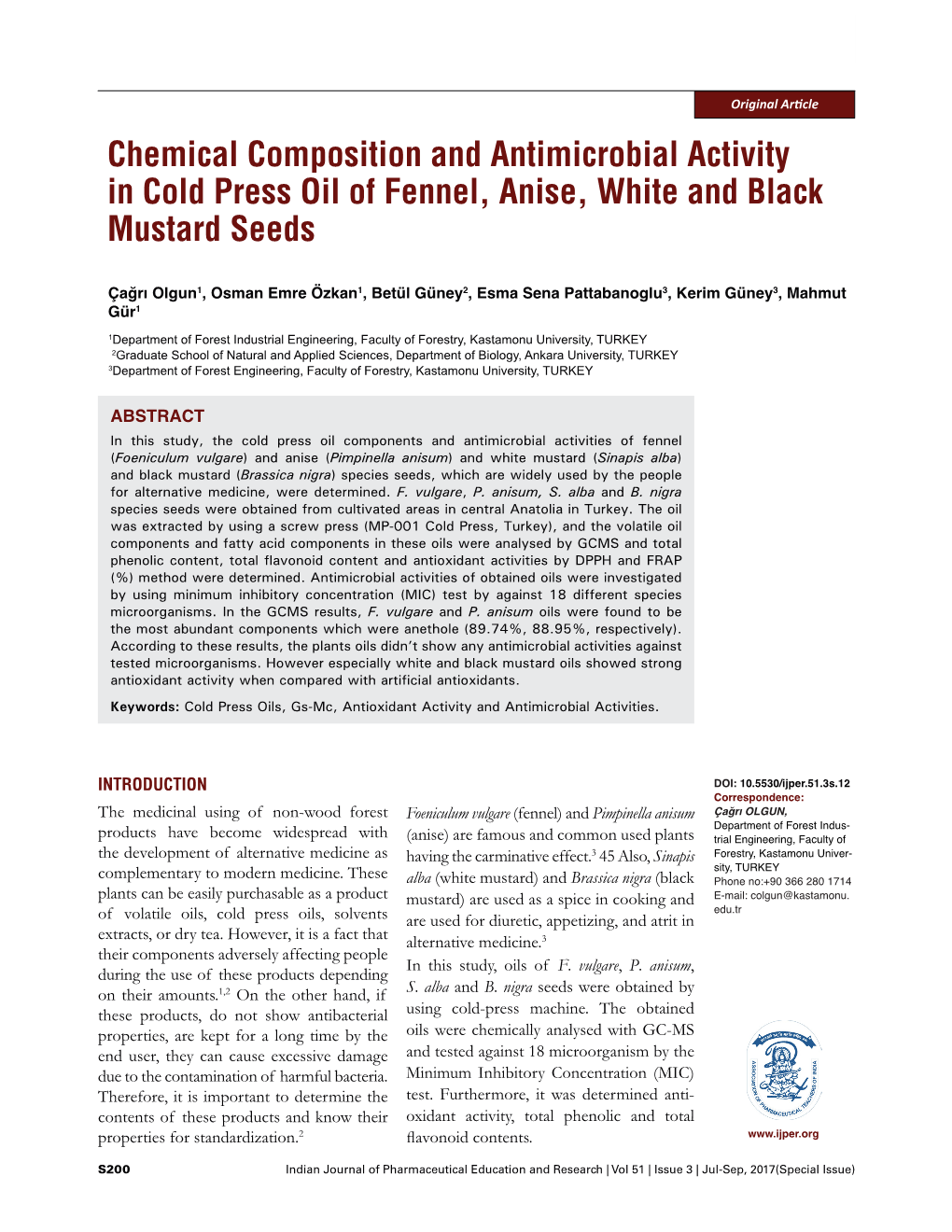 Chemical Composition and Antimicrobial Activity in Cold Press Oil of Fennel, Anise, White and Black Mustard Seeds