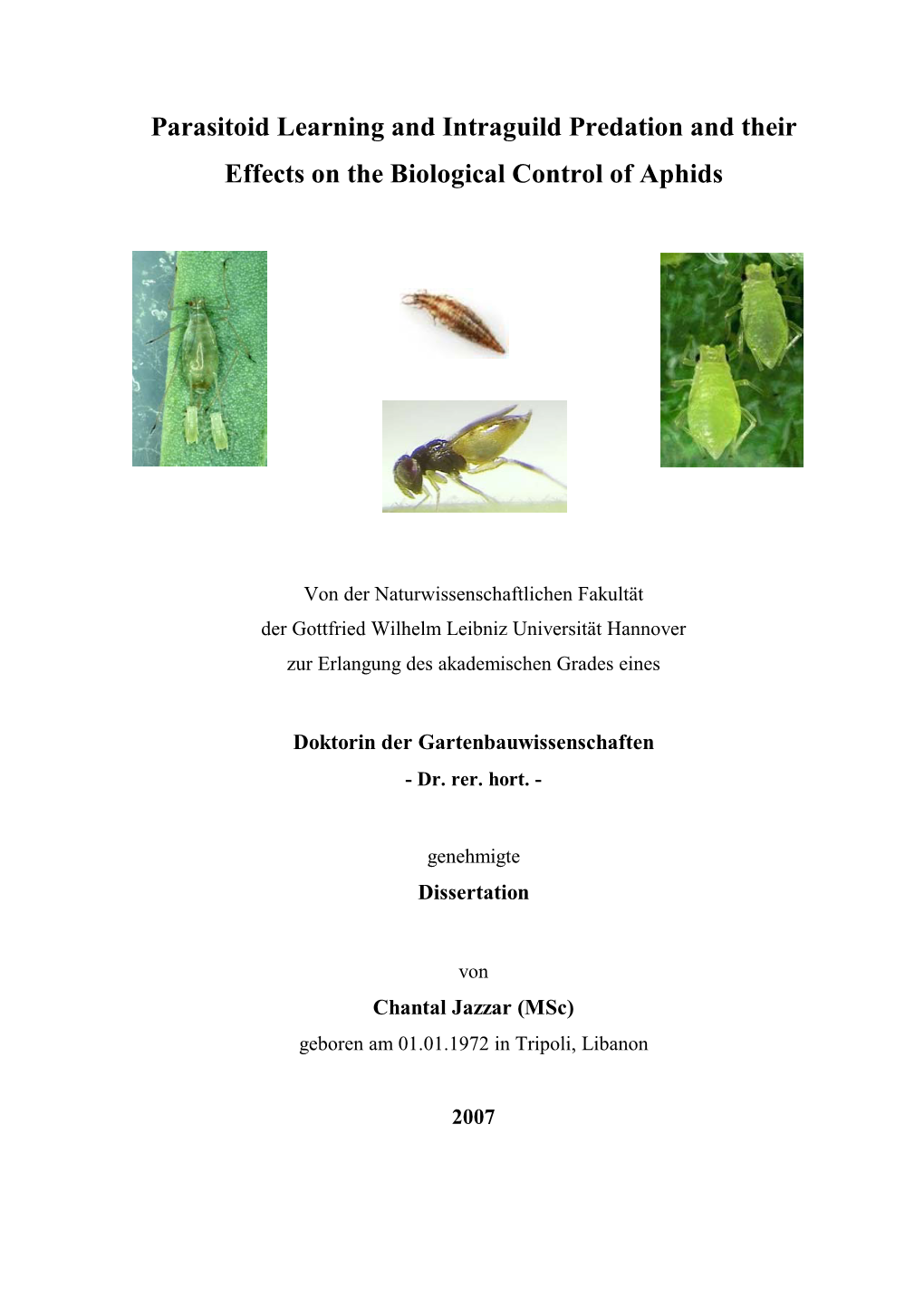 Parasitoid Learning and Intraguild Predation and Their Effects on the Biological Control of Aphids