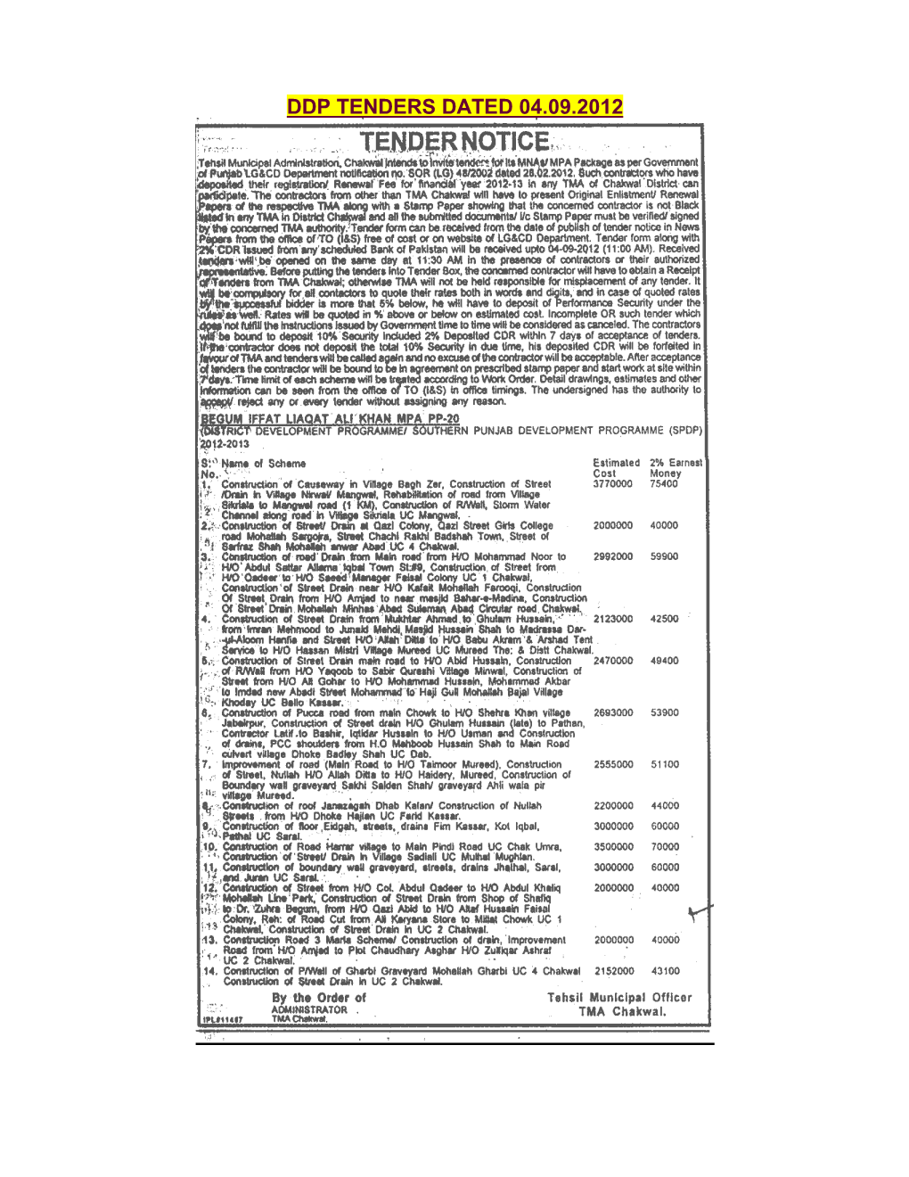 TENDER NOTICE Tehsil Municipal Administration, Chakwal Intends to Invite Tenders for the Following Schemes