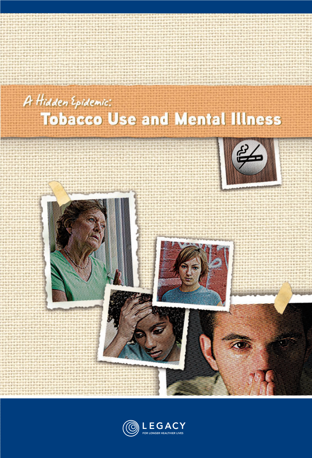 A Hidden Epidemic: Tobacco Use and Mental Illness