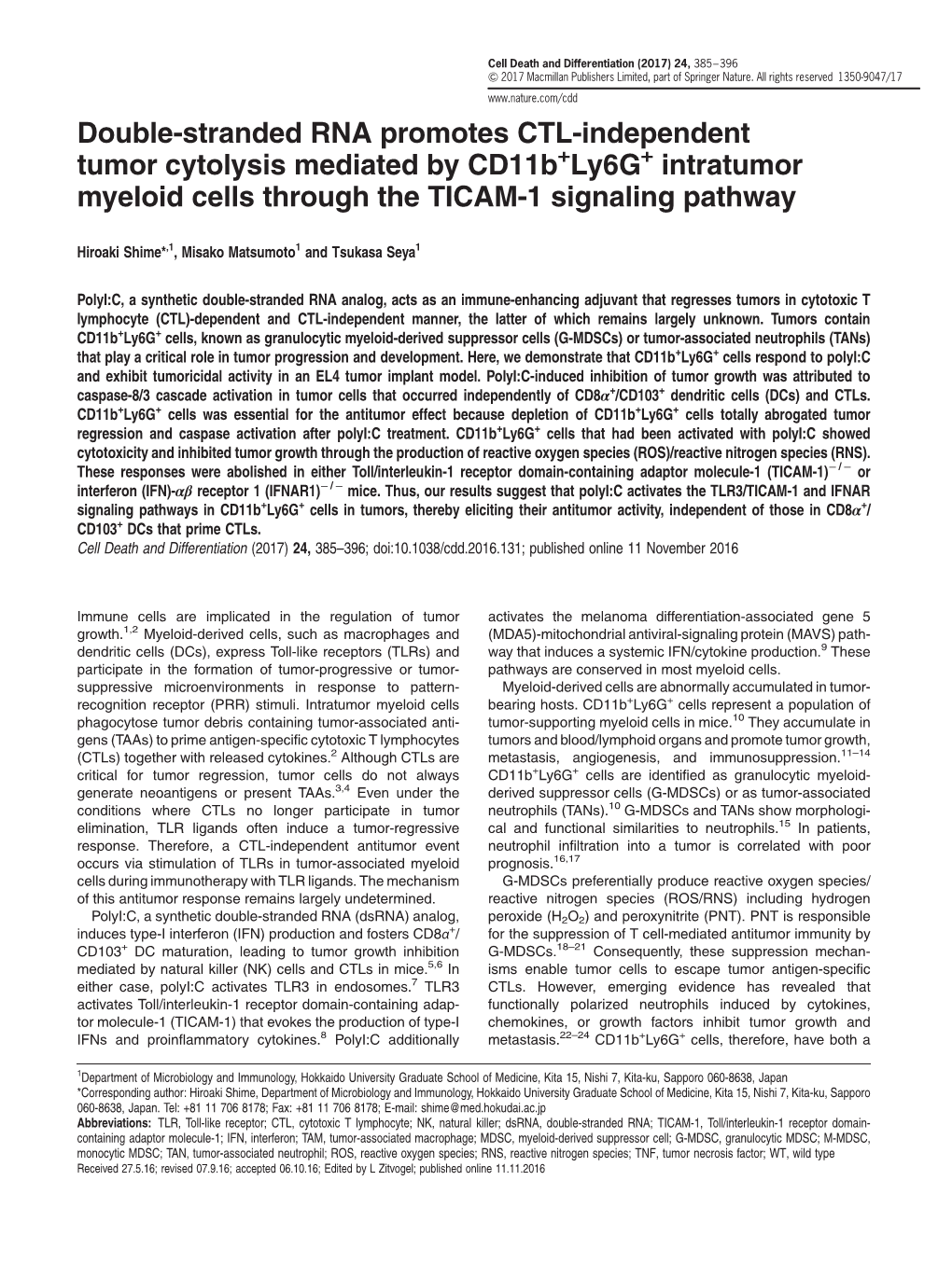 Double-Stranded RNA Promotes CTL-Independent Tumor Cytolysis Mediated by Cd11b+Ly6g+ Intratumor Myeloid Cells Through the TICAM-1 Signaling Pathway