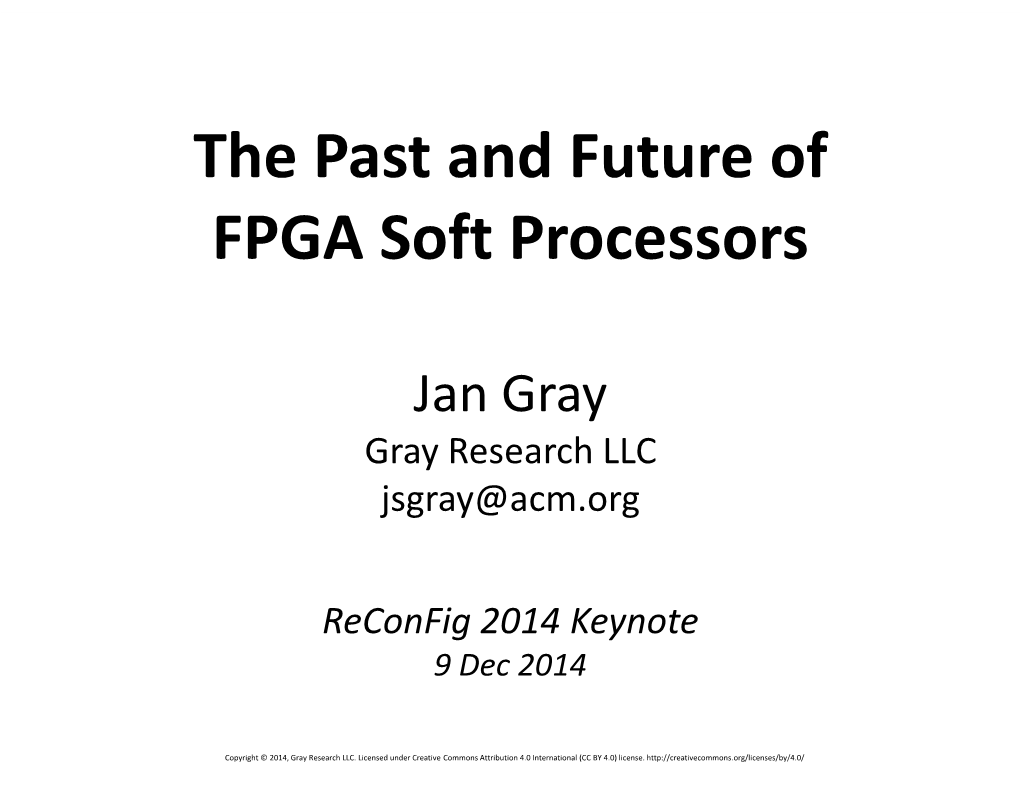 The Past and Future of FPGA Soft Processors