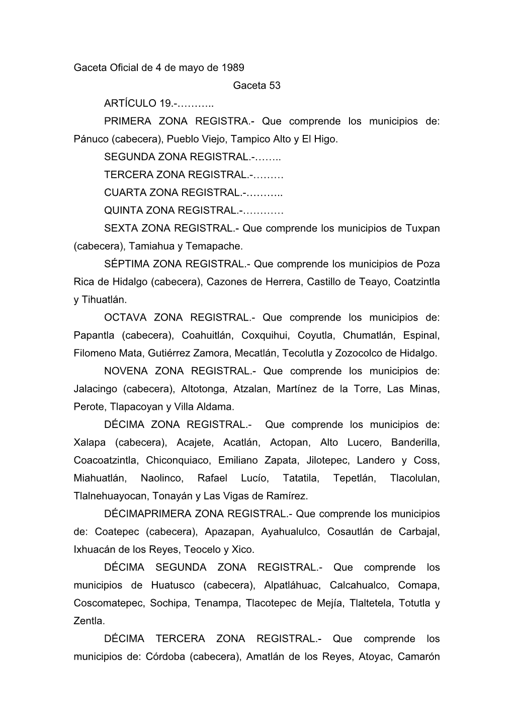 Gaceta Oficial De 4 De Mayo De 1989 Gaceta 53 ARTÍCULO 19.-………