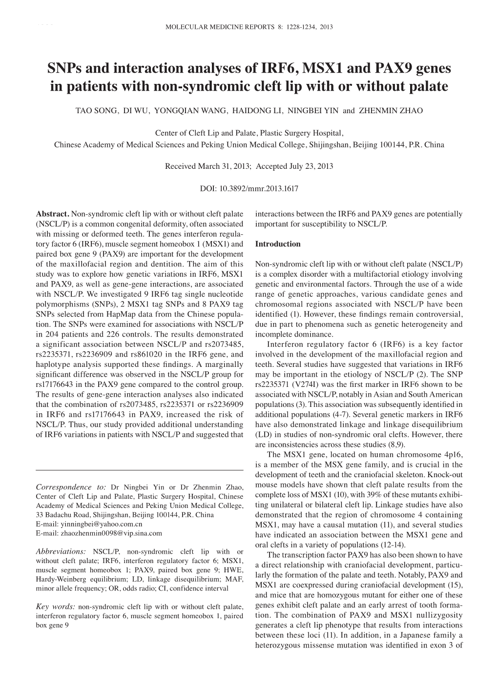 Snps and Interaction Analyses of IRF6, MSX1 and PAX9 Genes in Patients with Non‑Syndromic Cleft Lip with Or Without Palate