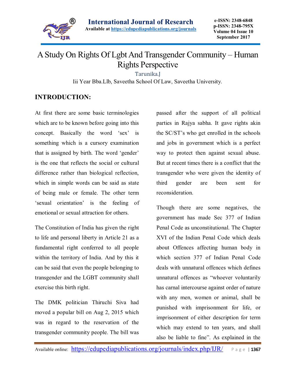 A Study on Rights of Lgbt and Transgender Community – Human Rights Perspective Tarunika.J Iii Year Bba.Llb, Saveetha School of Law, Saveetha University