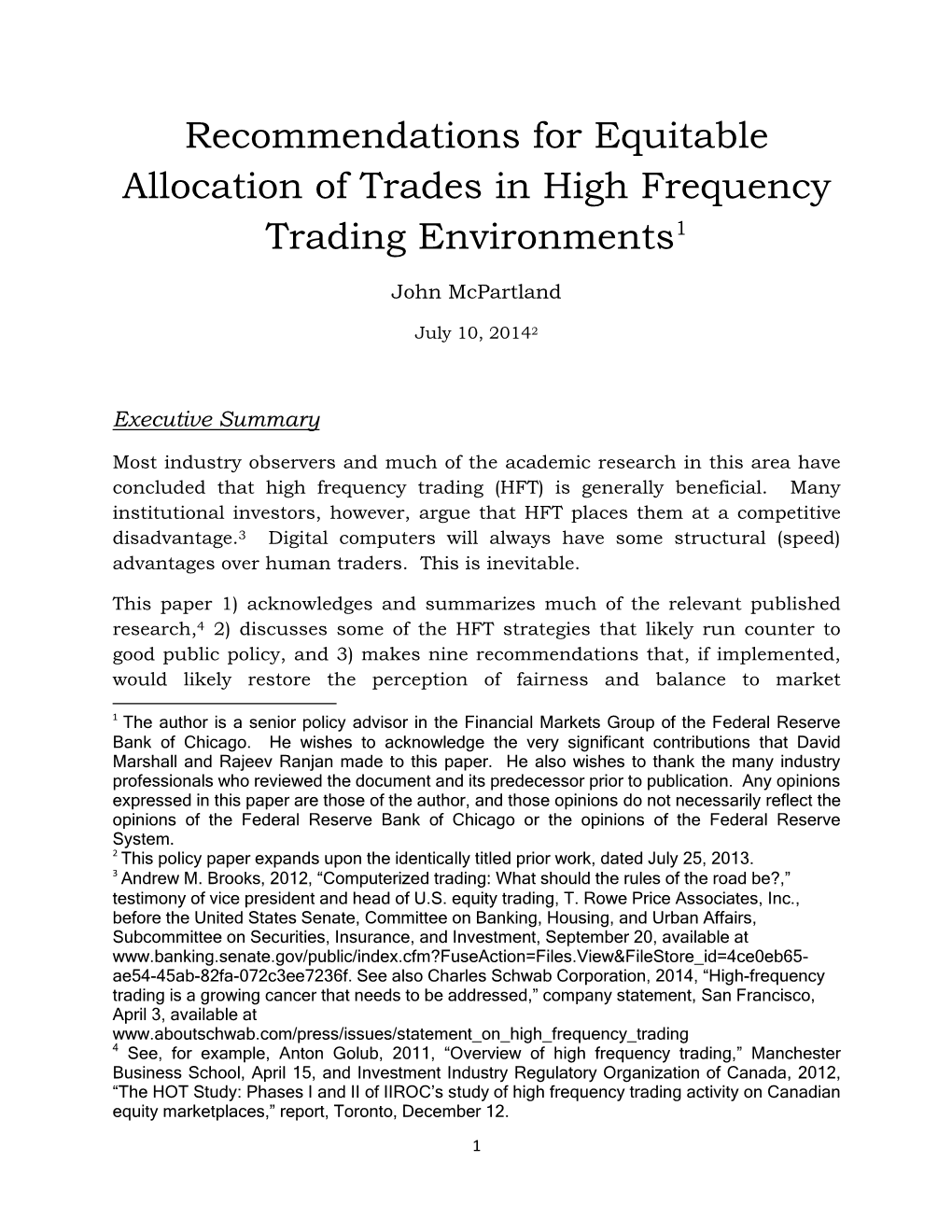 Recommendations for Equitable Allocation of Trades in High Frequency 1 Trading Environments
