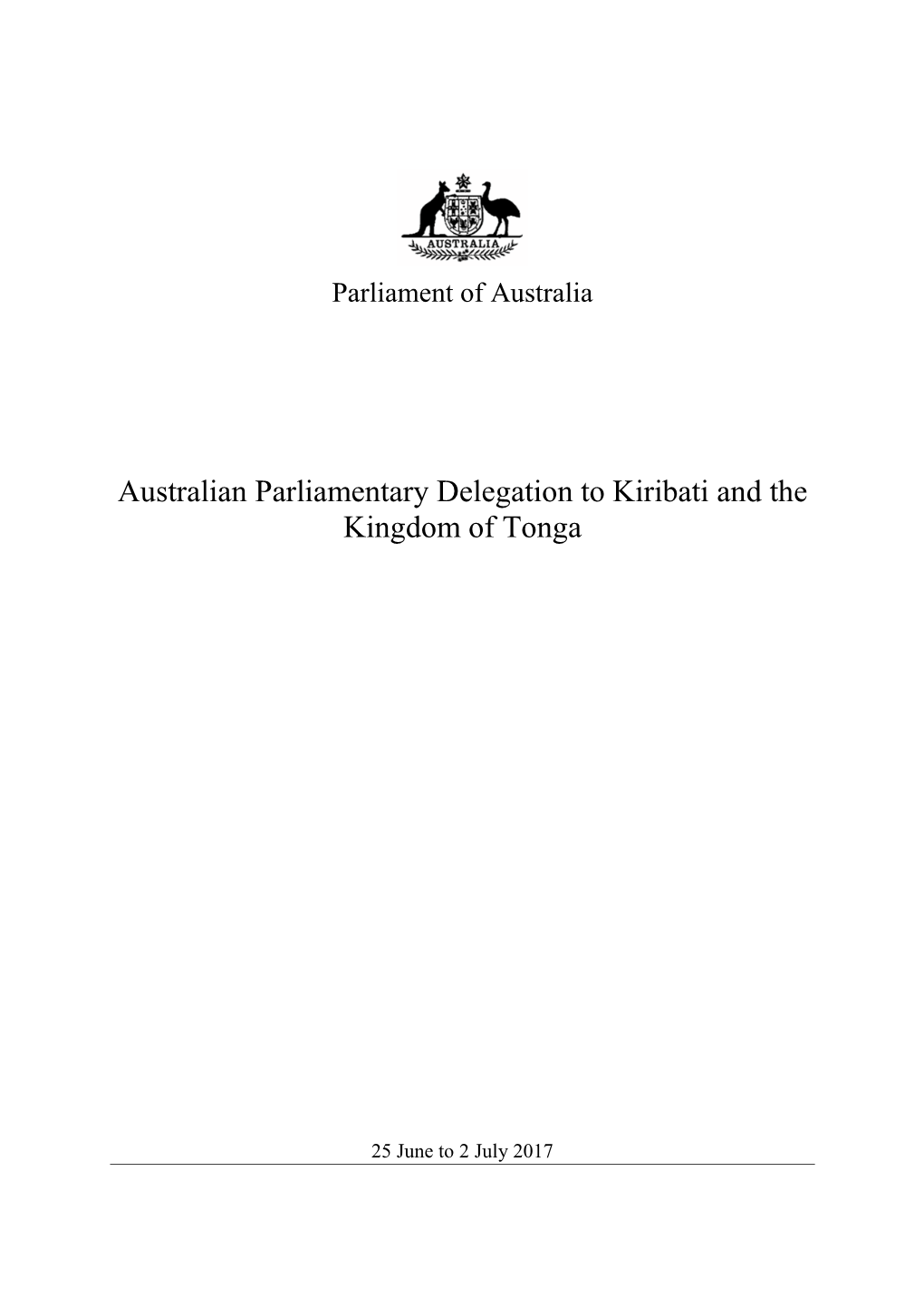 Australian Parliamentary Delegation to Kiribati and the Kingdom of Tonga