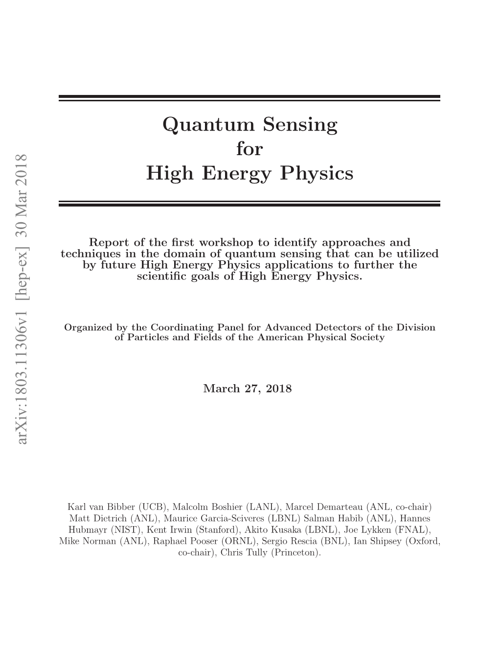 Quantum Sensing for High Energy Physics (HEP) in Early December 2017 at Argonne National Laboratory