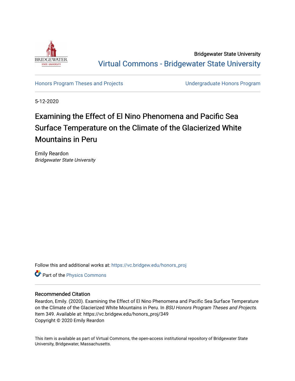 Examining the Effect of El Nino Phenomena and Pacific Sea Surface Temperature on the Climate of the Glacierized White Mountains in Peru