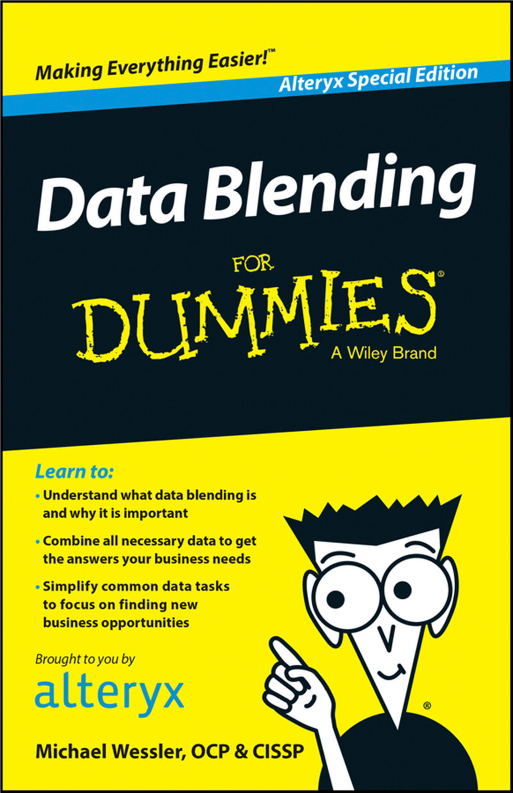 Data Blending for Dummies, Alteryx Special Edition