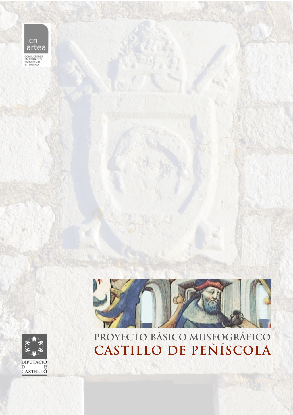 Proyecto Básico Museográfico Castillo De Peñíscola