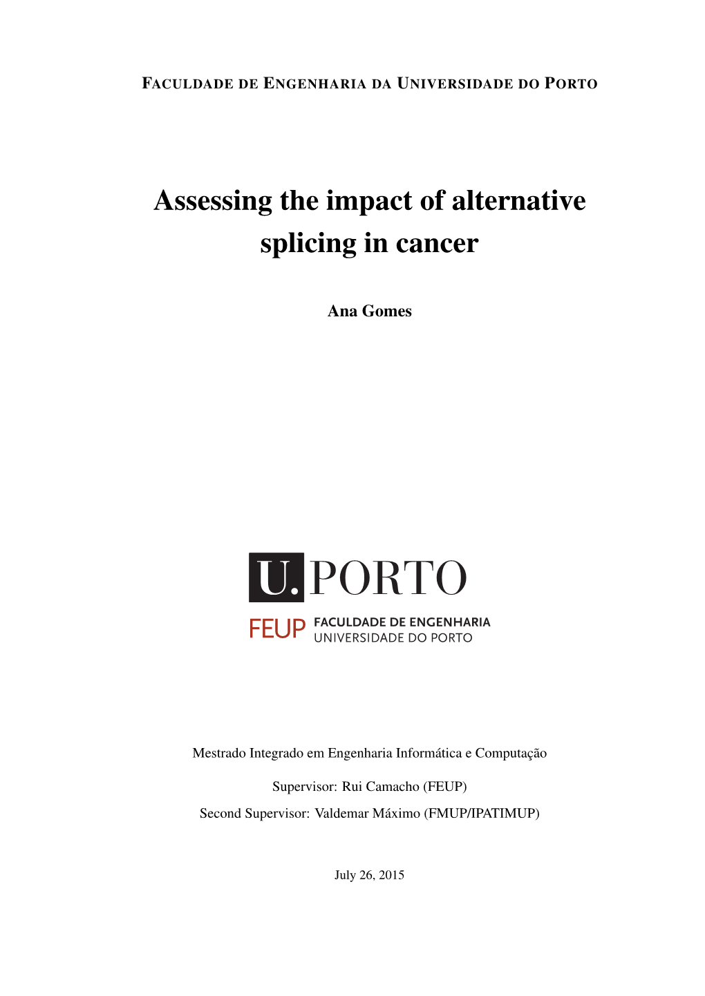 Assessing the Impact of Alternative Splicing in Cancer