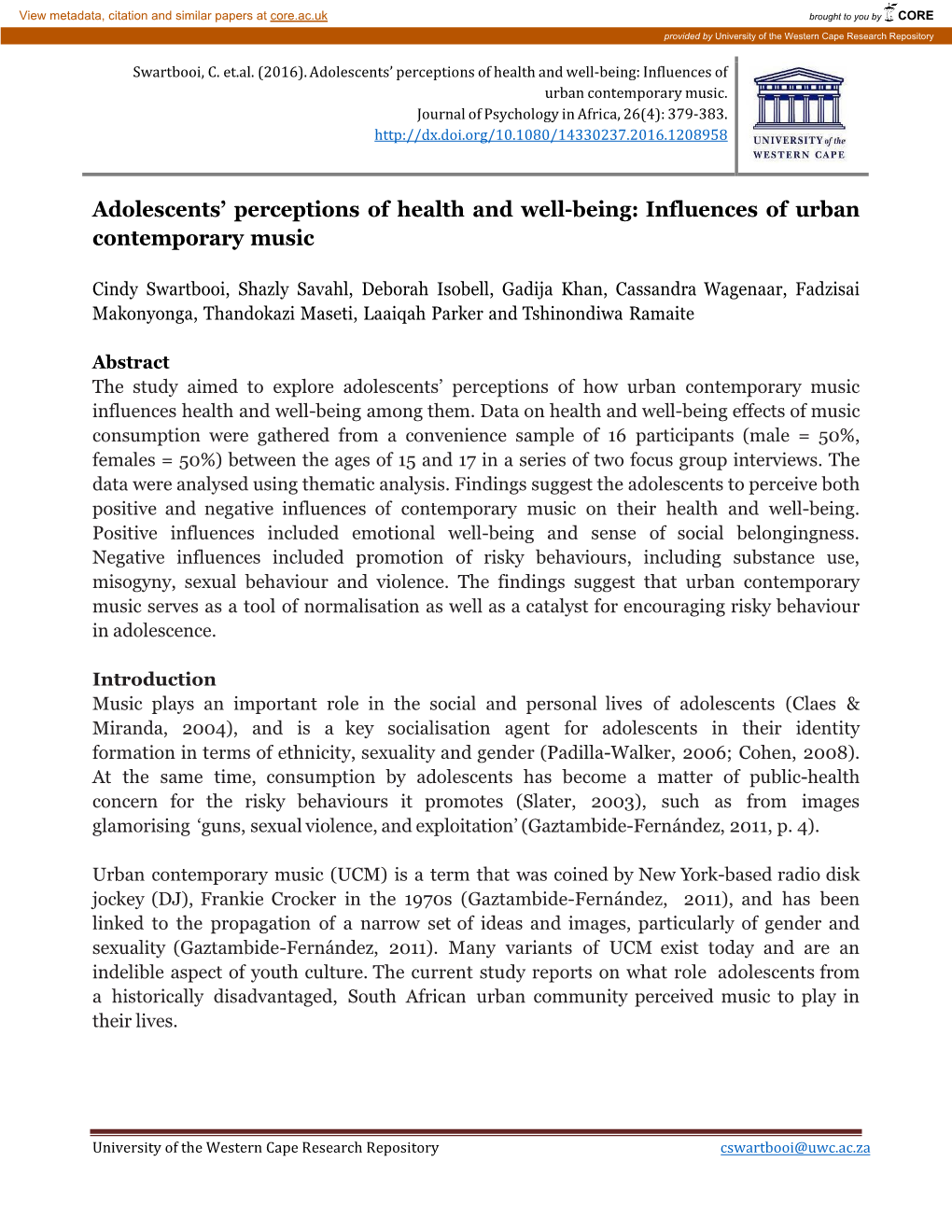 Repository.Uwc.Ac.Za Goal of the Study This Study Sought to Explore South African Adolescents’ Perceptions of Urban Contemporary Music on Their Health and Well-Being