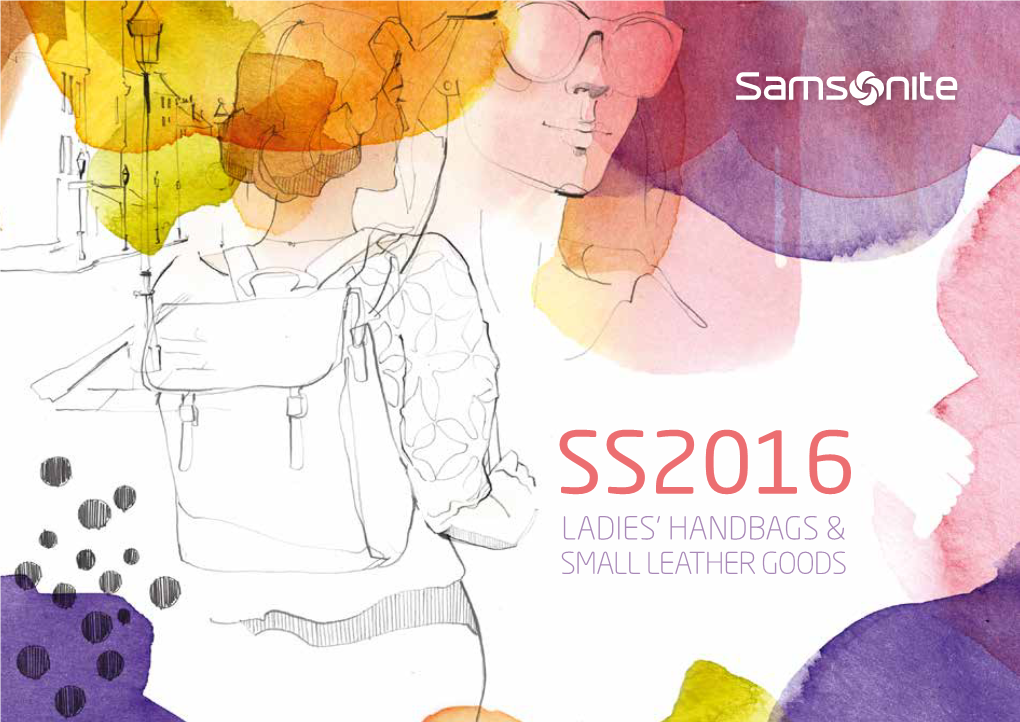 SS2016 LADIES’ HANDBAGS & SMALL LEATHER GOODS Ladies’ Handbags