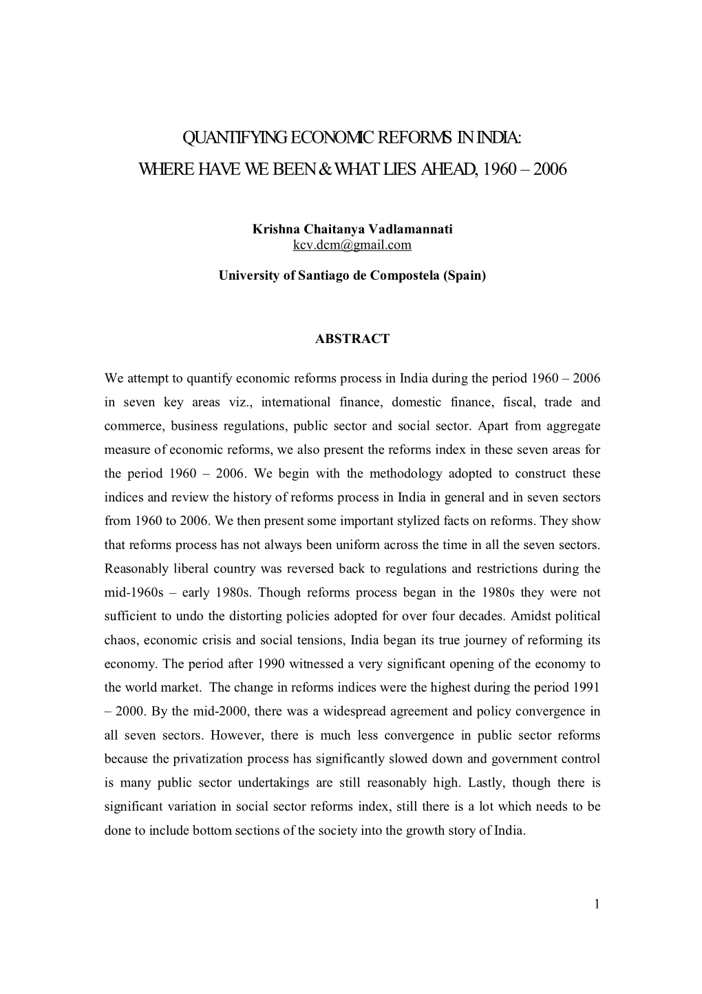 Quantifying Economic Reforms in India: Where Have We Been & What Lies Ahead, 1960 – 2006