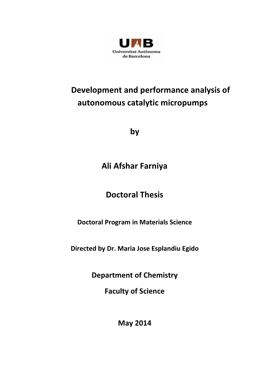 Development and Performance Analysis of Autonomous Catalytic Micropumps