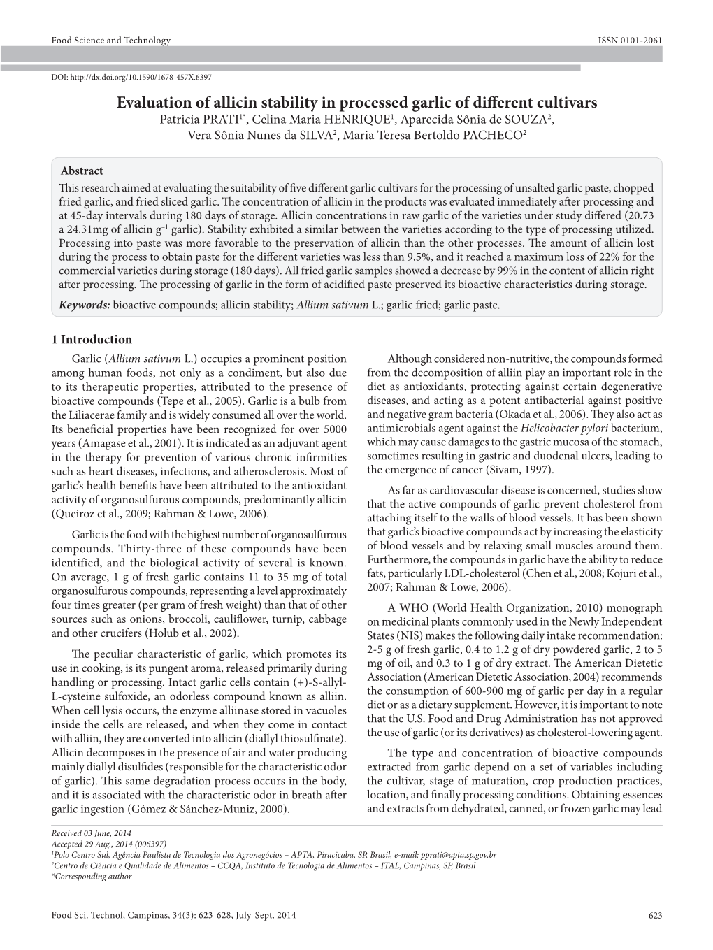 Evaluation of Allicin Stability in Processed Garlic of Different Cultivars