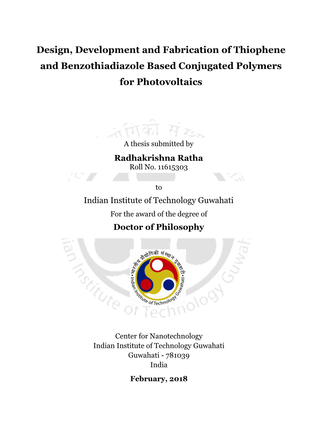 Design, Development and Fabrication of Thiophene and Benzothiadiazole Based Conjugated Polymers for Photovoltaics” Is Divided Into Five Chapters