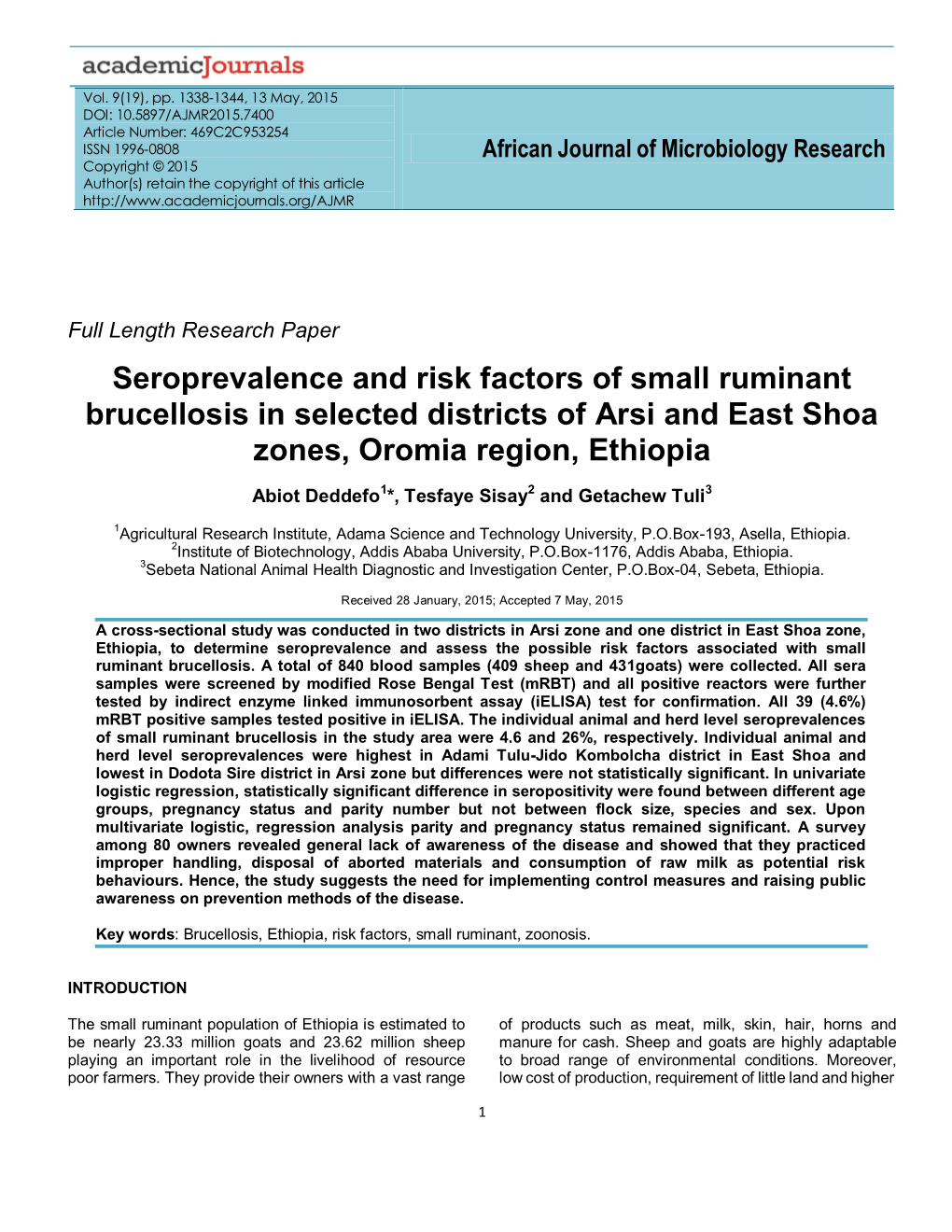 Seroprevalence and Risk Factors of Small Ruminant Brucellosis in Selected Districts of Arsi and East Shoa Zones, Oromia Region, Ethiopia