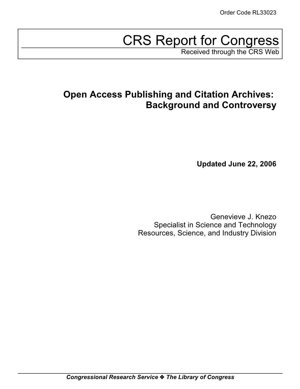Open Access Publishing and Citation Archives: Background and Controversy