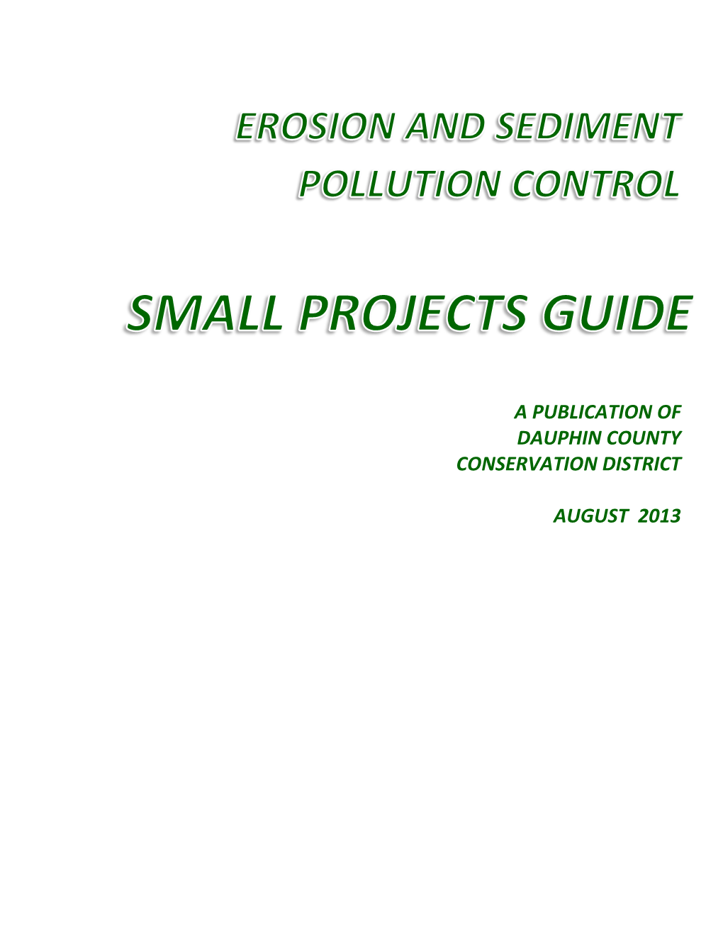 Erosion and Sediment Pollution Control Plan for Small Projects Guide