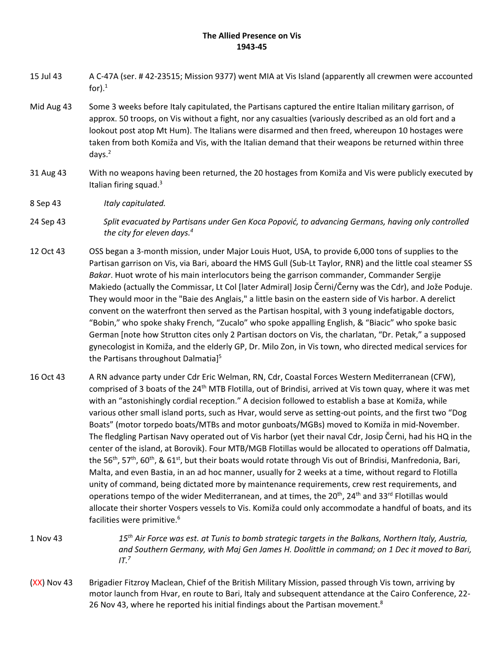 The Allied Presence on Vis 1943-45 15 Jul 43 a C-47A