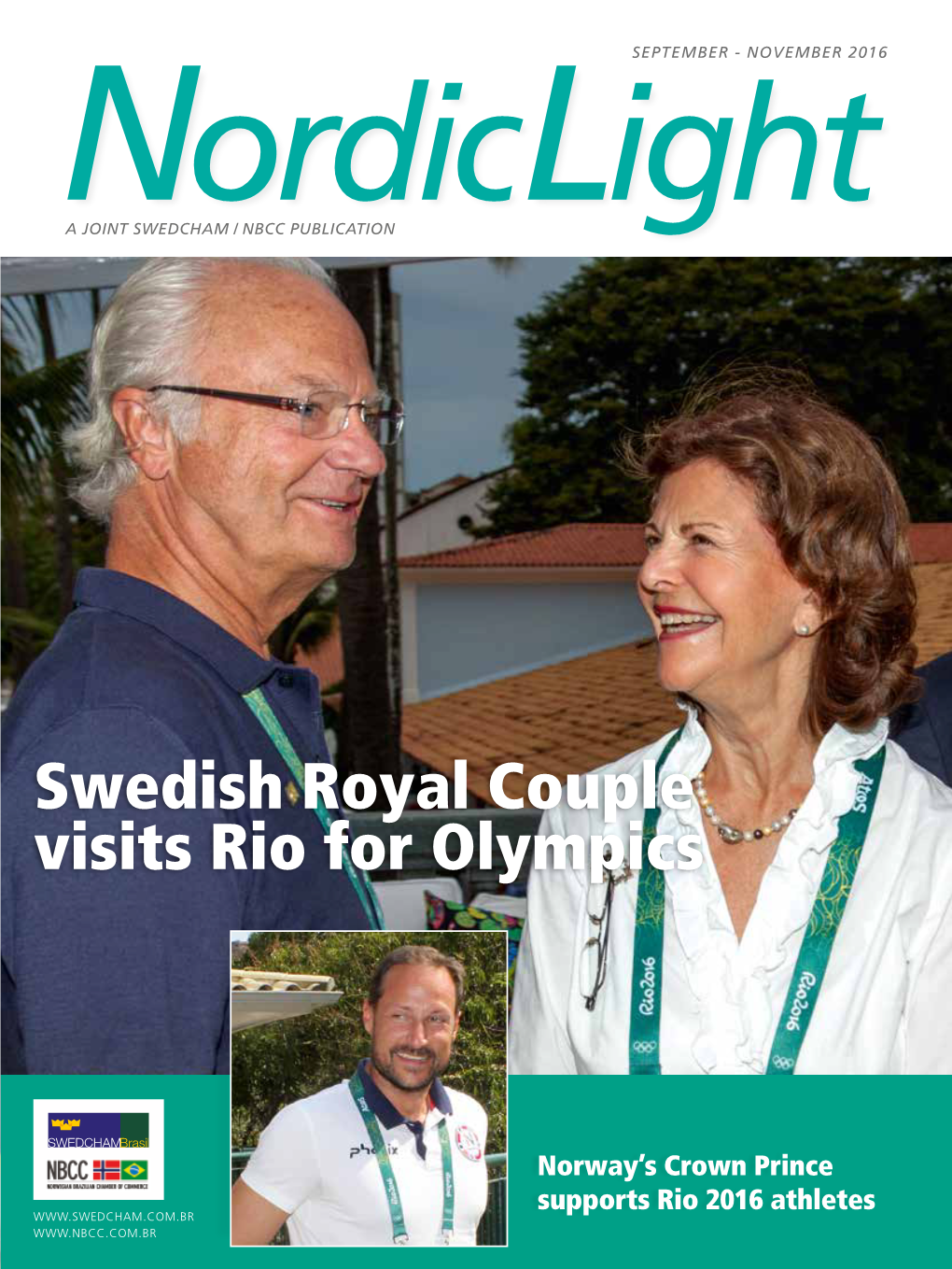 Swedish Royal Couple Visits Rio for Olympics