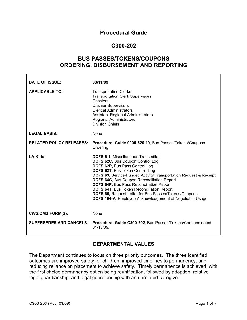 C300-202, Bus Pass/Tokens/Coupons Ordering, Disbursment and Reporing