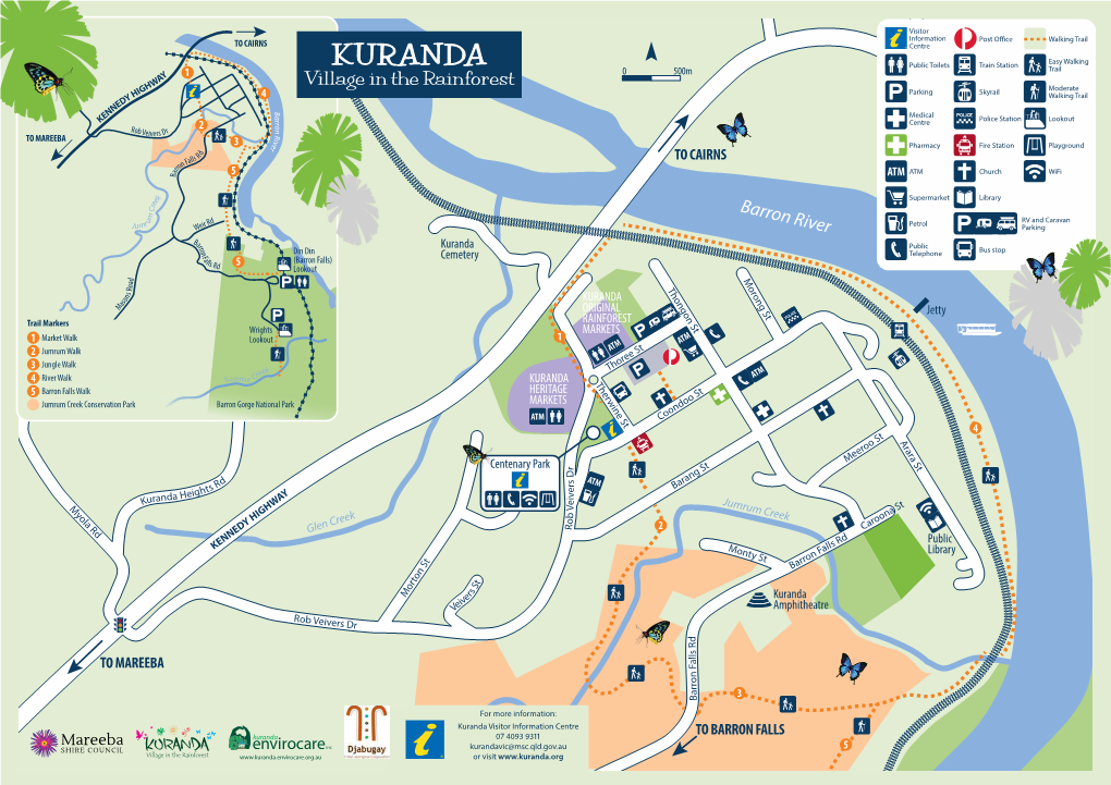 KURANDA � ���M Trail AY HW Village in the Rainforest Moderate IG Parking Skyrail Y H 4 Walking Trail ED N B N a Medical E R Police Station Lookout K R O Centre 2 N