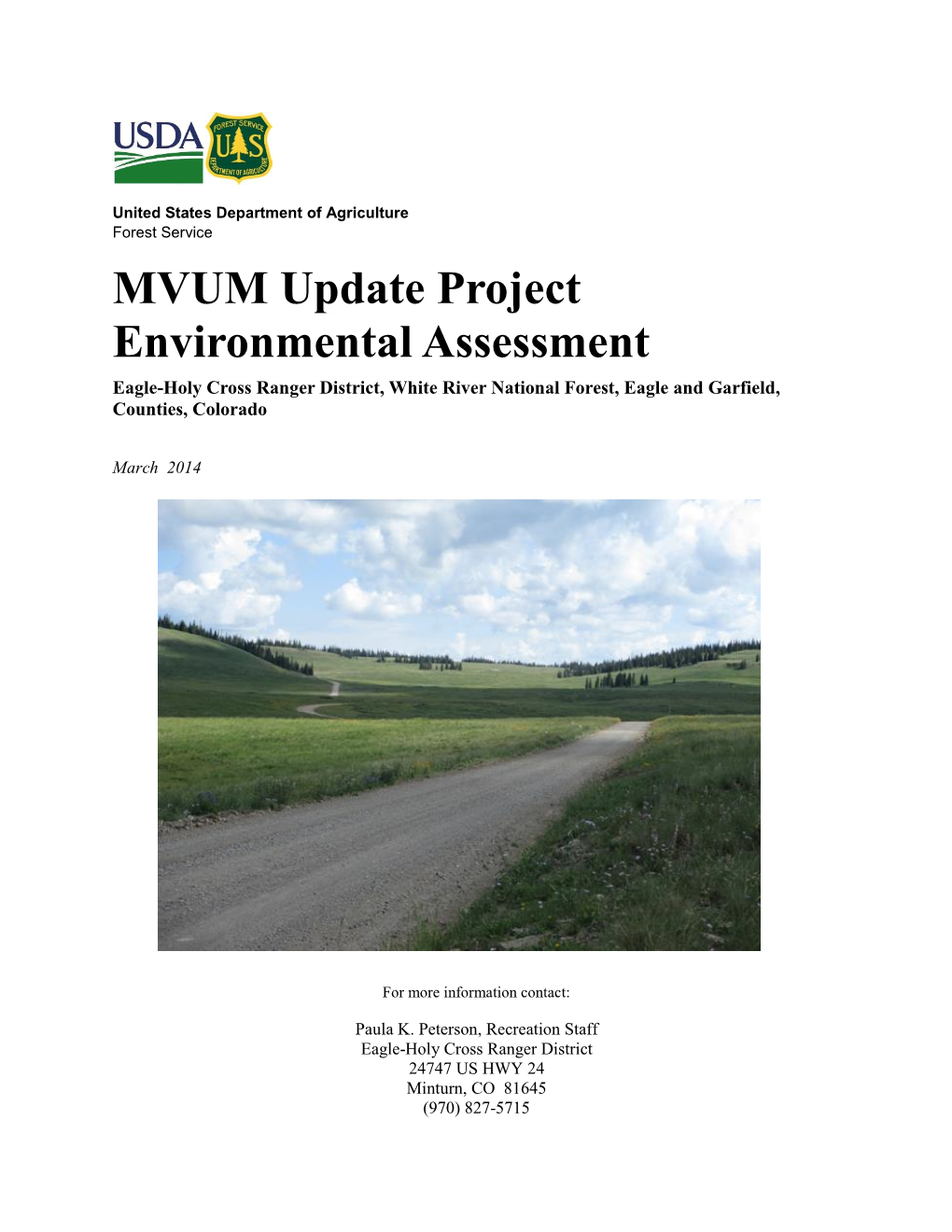 MVUM Update Project Environmental Assessment Eagle-Holy Cross Ranger District, White River National Forest, Eagle and Garfield, Counties, Colorado