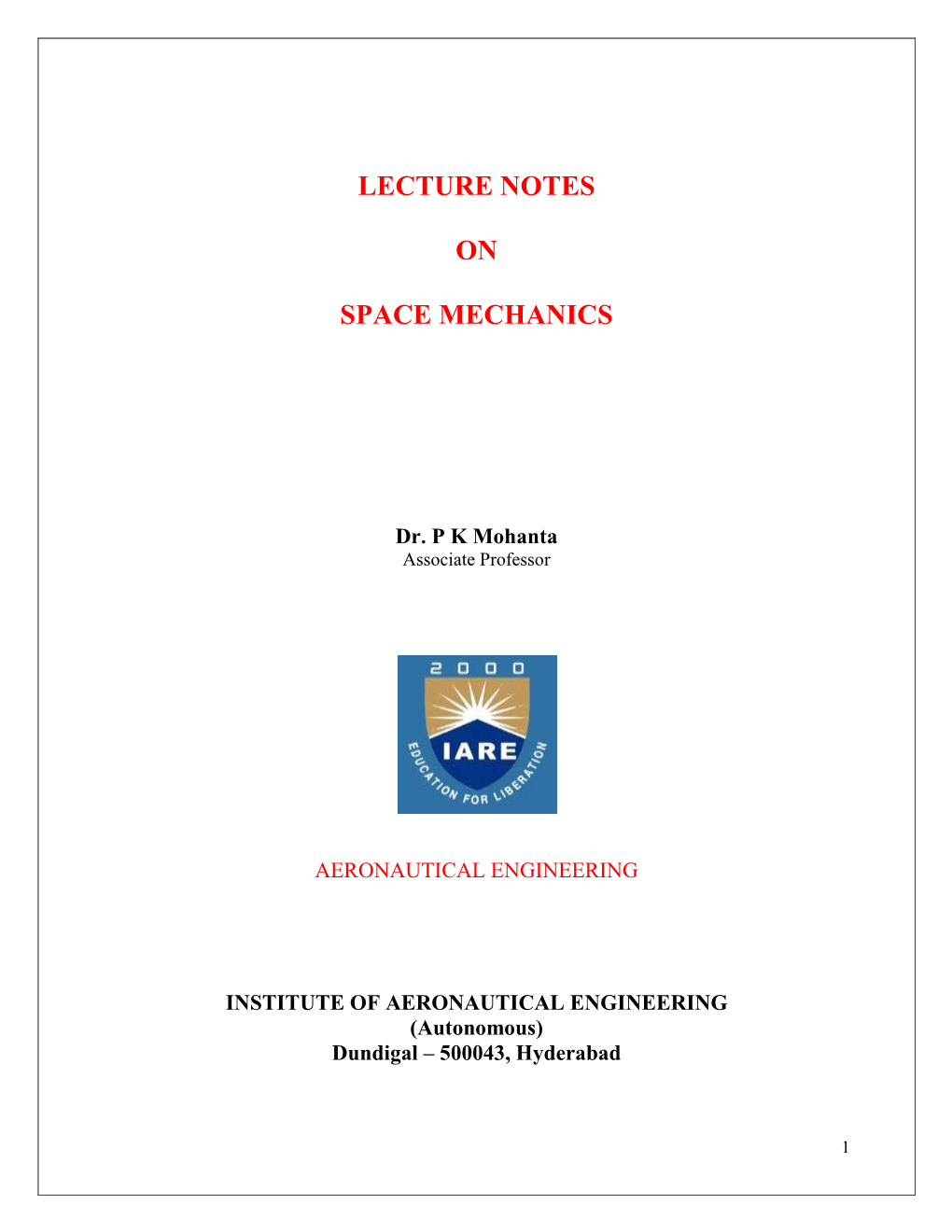 Lecture Notes on Space Mechanics