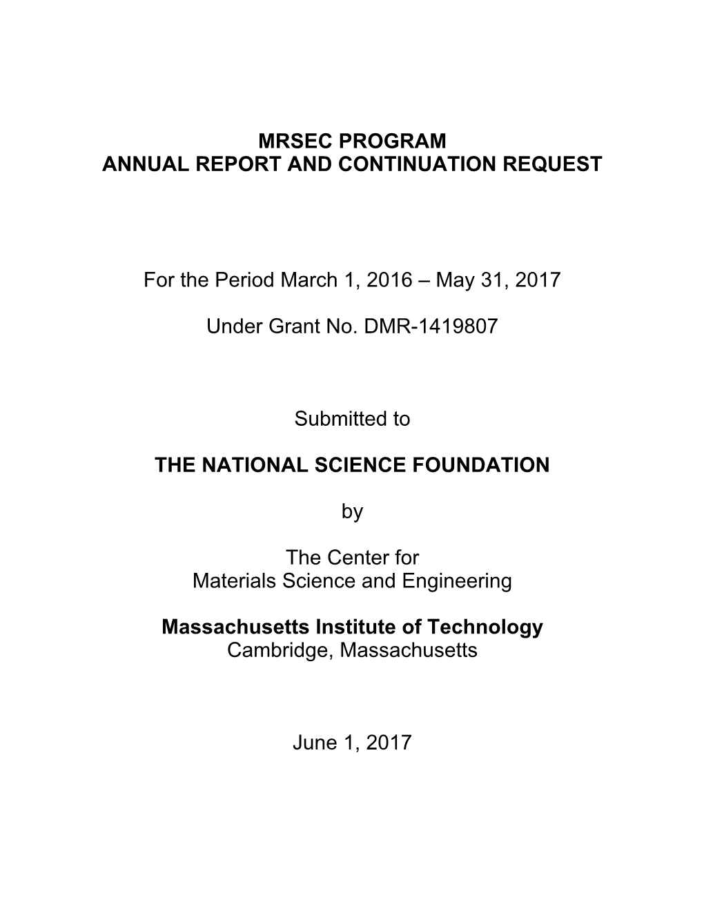 Mrsec Program Annual Report and Continuation Request