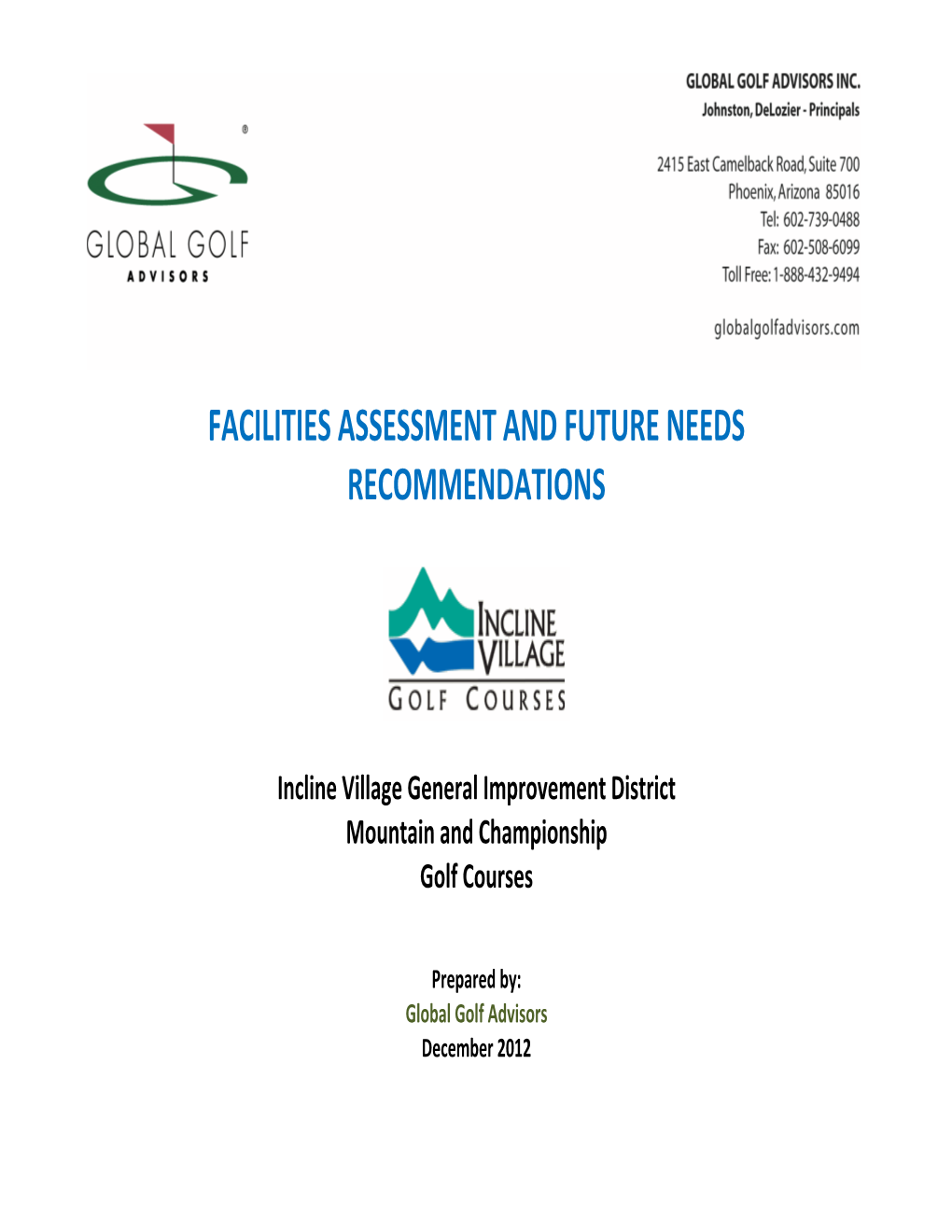 Facilities Assessment and Future Needs Recommendations