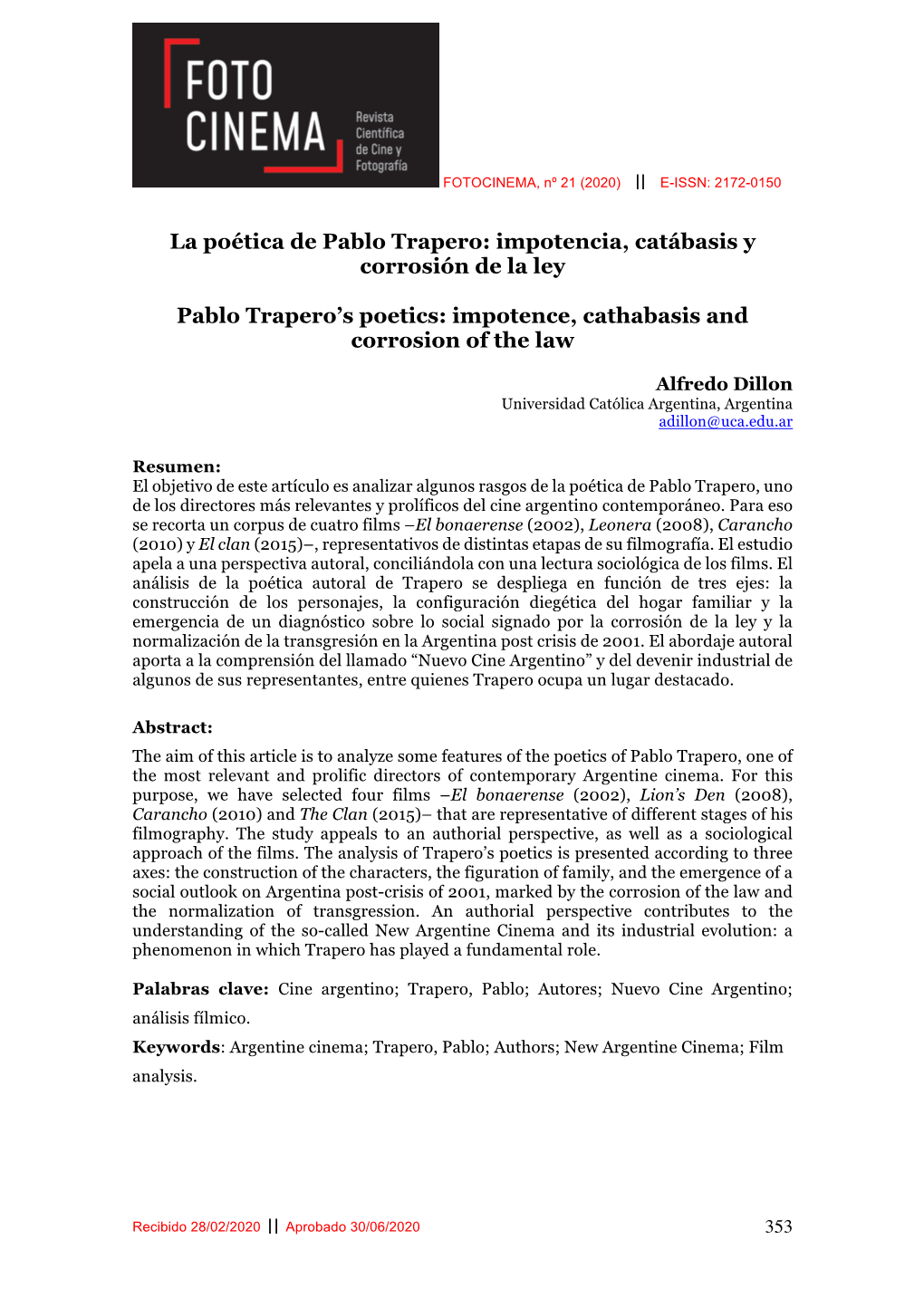 La Poética De Pablo Trapero: Impotencia, Catábasis Y Corrosión De La Ley