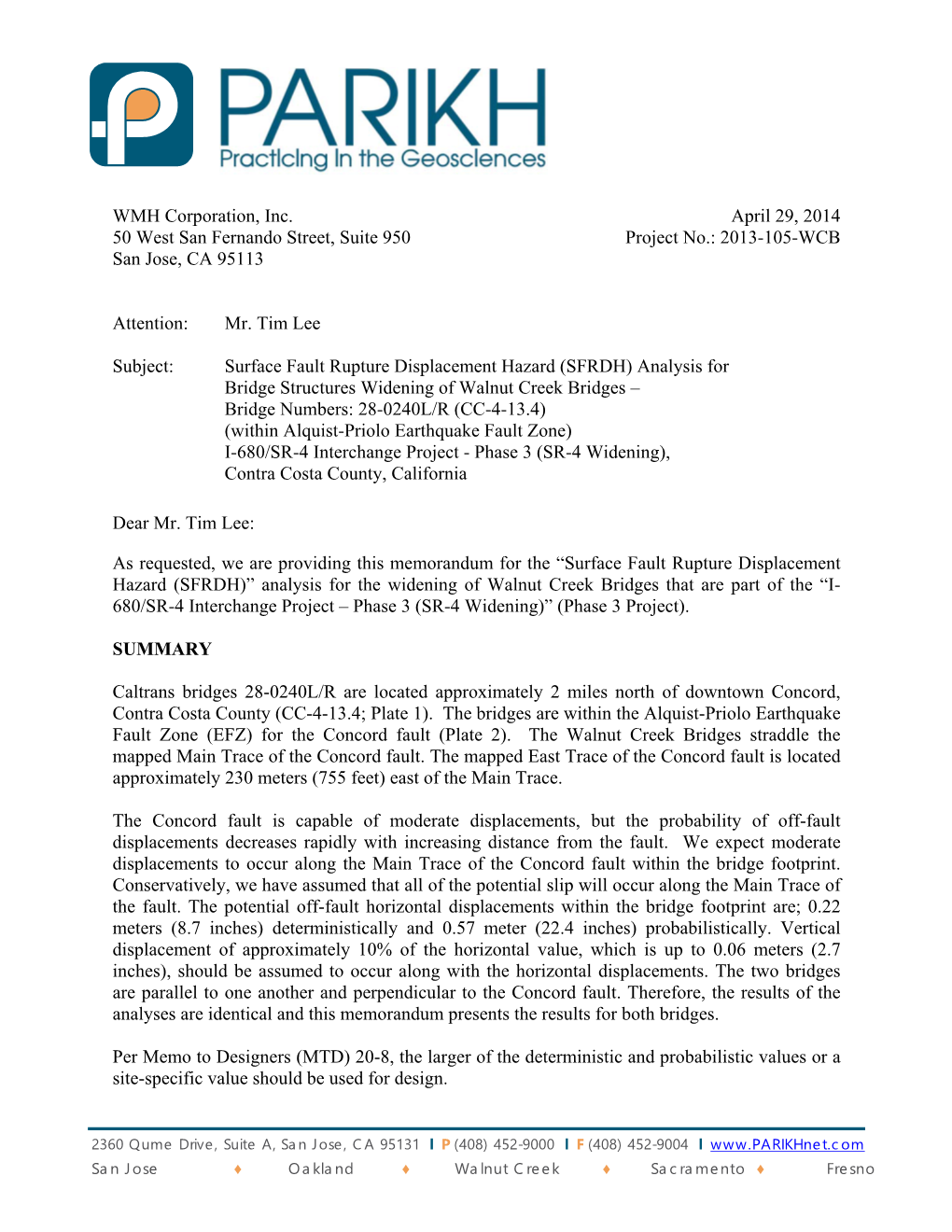 WMH Corporation, Inc. April 29, 2014 50 West San Fernando Street, Suite 950 Project No.: 2013-105-WCB San Jose, CA 95113