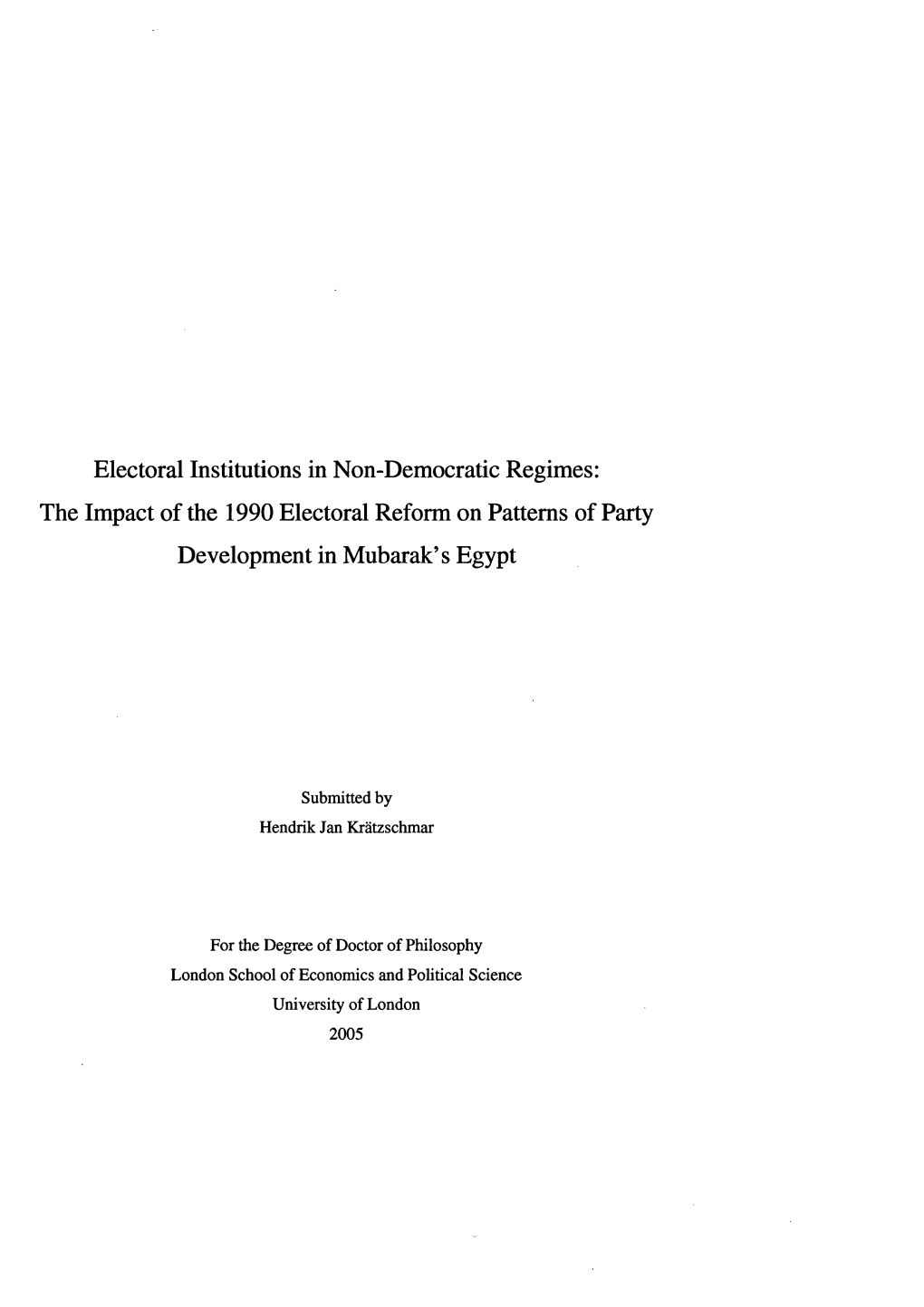 Electoral Institutions in Non-Democratic Regimes: the Impact of the 1990 Electoral Reform on Patterns of Party Development in Mubarak’S Egypt