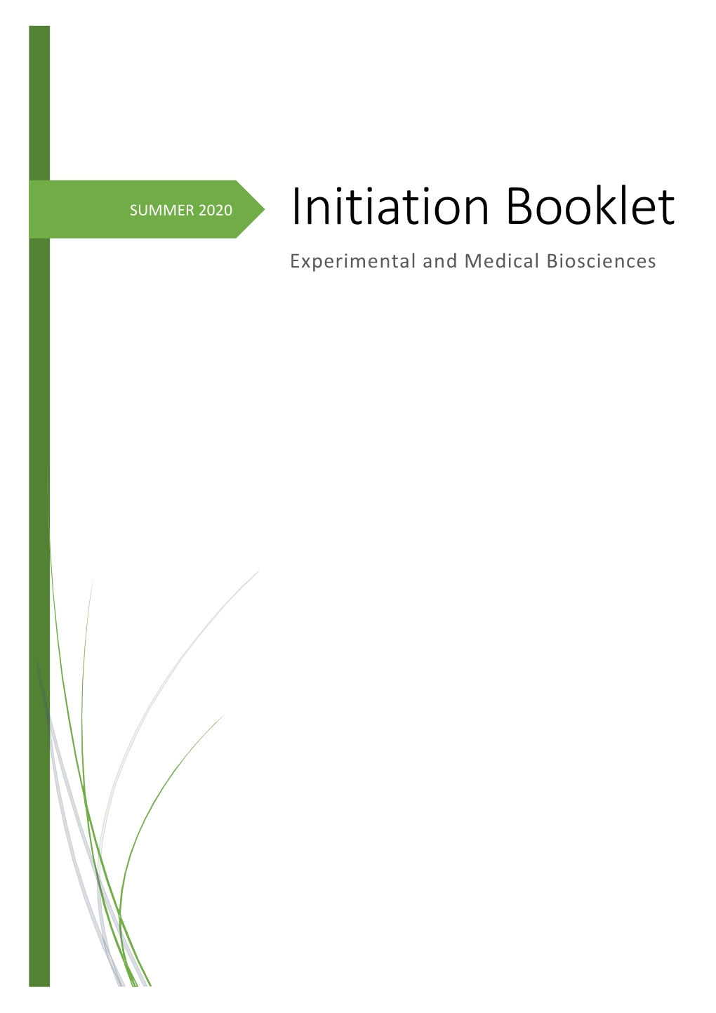 Initiation Booklet Experimental and Medical Biosciences