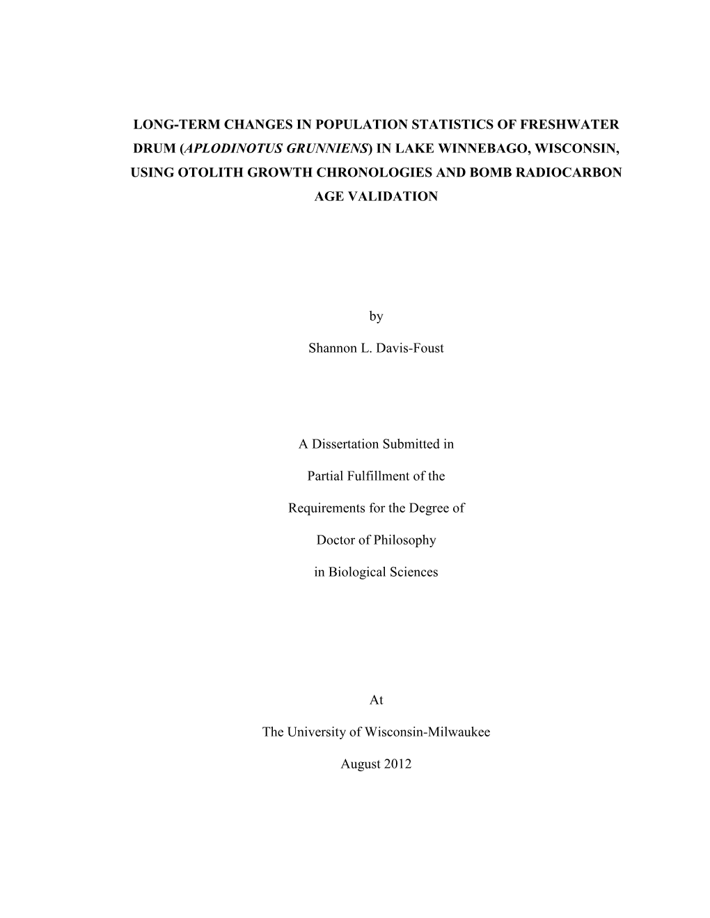 Long-Term Changes in Population Statistics of Freshwater Drum (Aplodinotus Grunniens) in Lake Winnebago, Wisconsin, Using Otolit