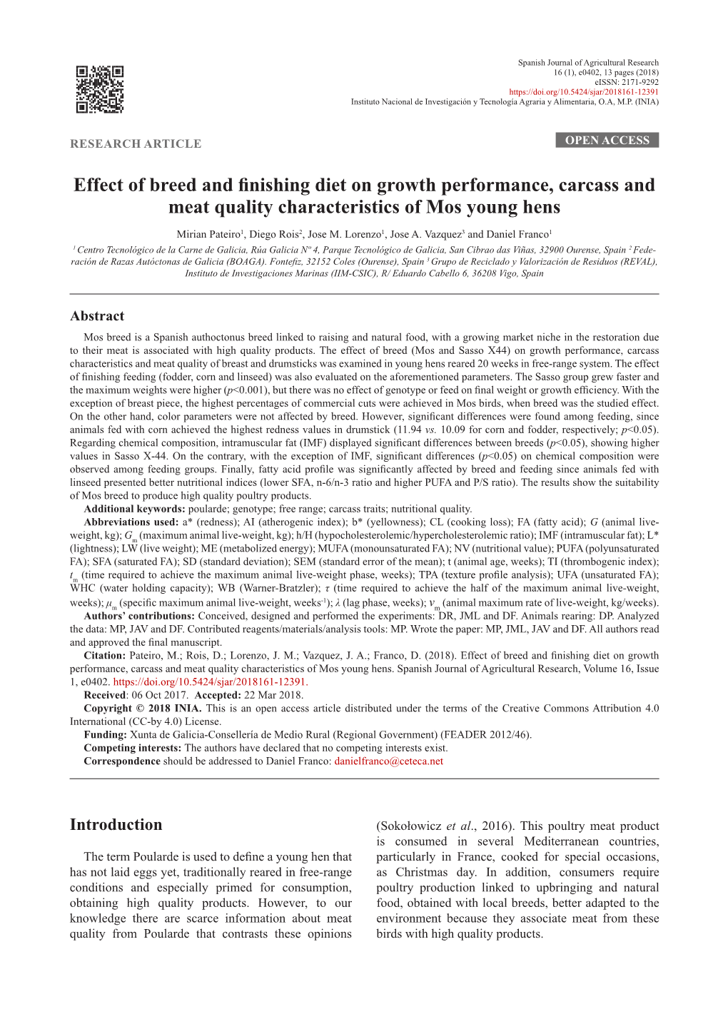 Effect of Breed and Finishing Diet on Growth Performance, Carcass and Meat Quality Characteristics of Mos Young Hens Mirian Pateiro1, Diego Rois2, Jose M