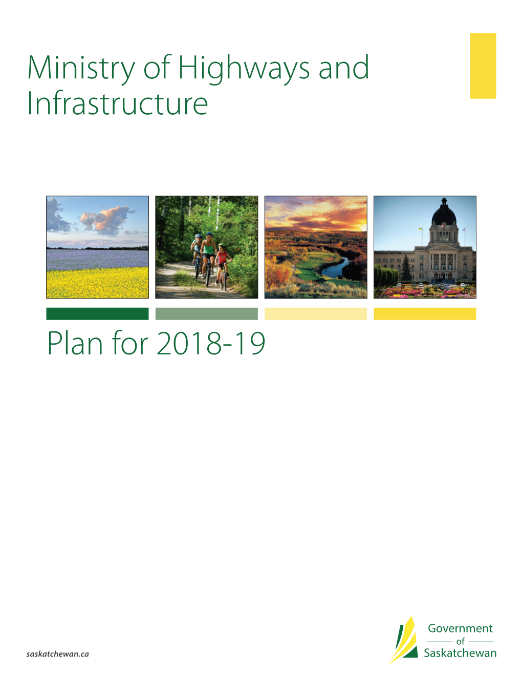 Plan for 2018-19 Ministry of Highways and Infrastructure