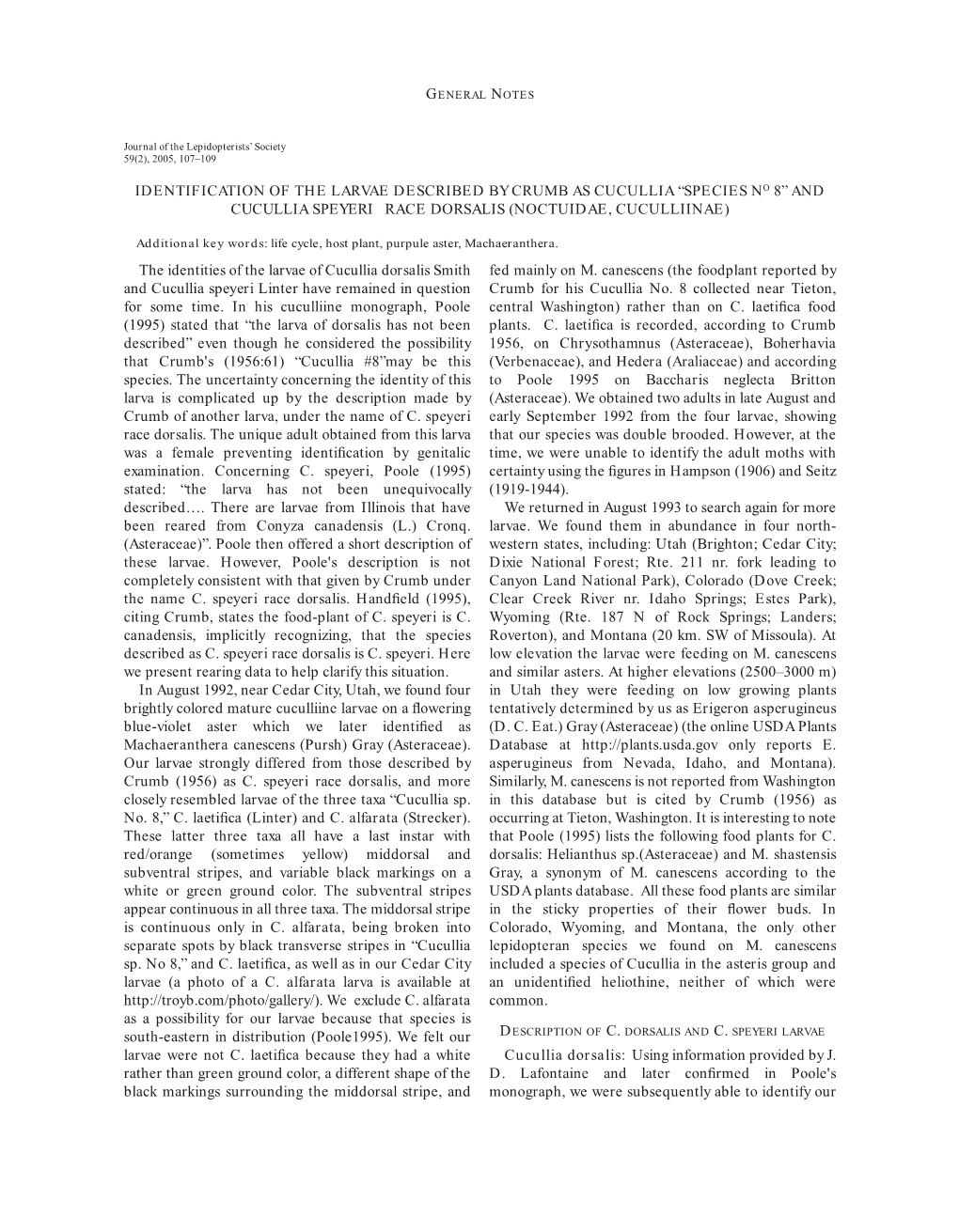 Identification of the Larvae Described by Crumb As Cucullia “Species No 8” and Cucullia Speyeri Race Dorsalis (Noctuidae, Cuculliinae)