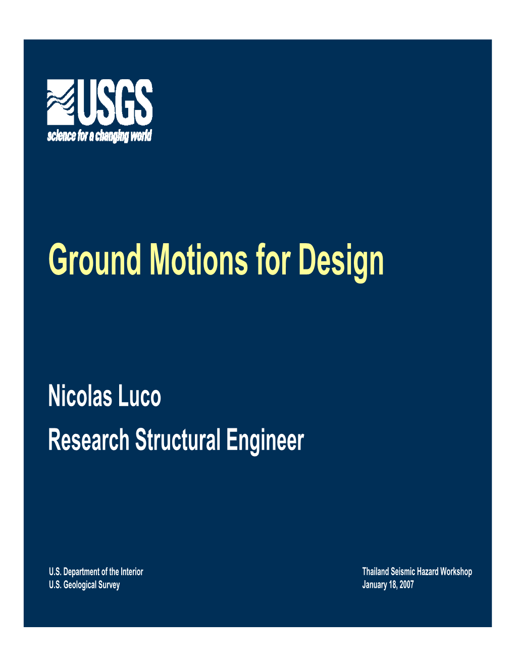 Ground Motions for Design