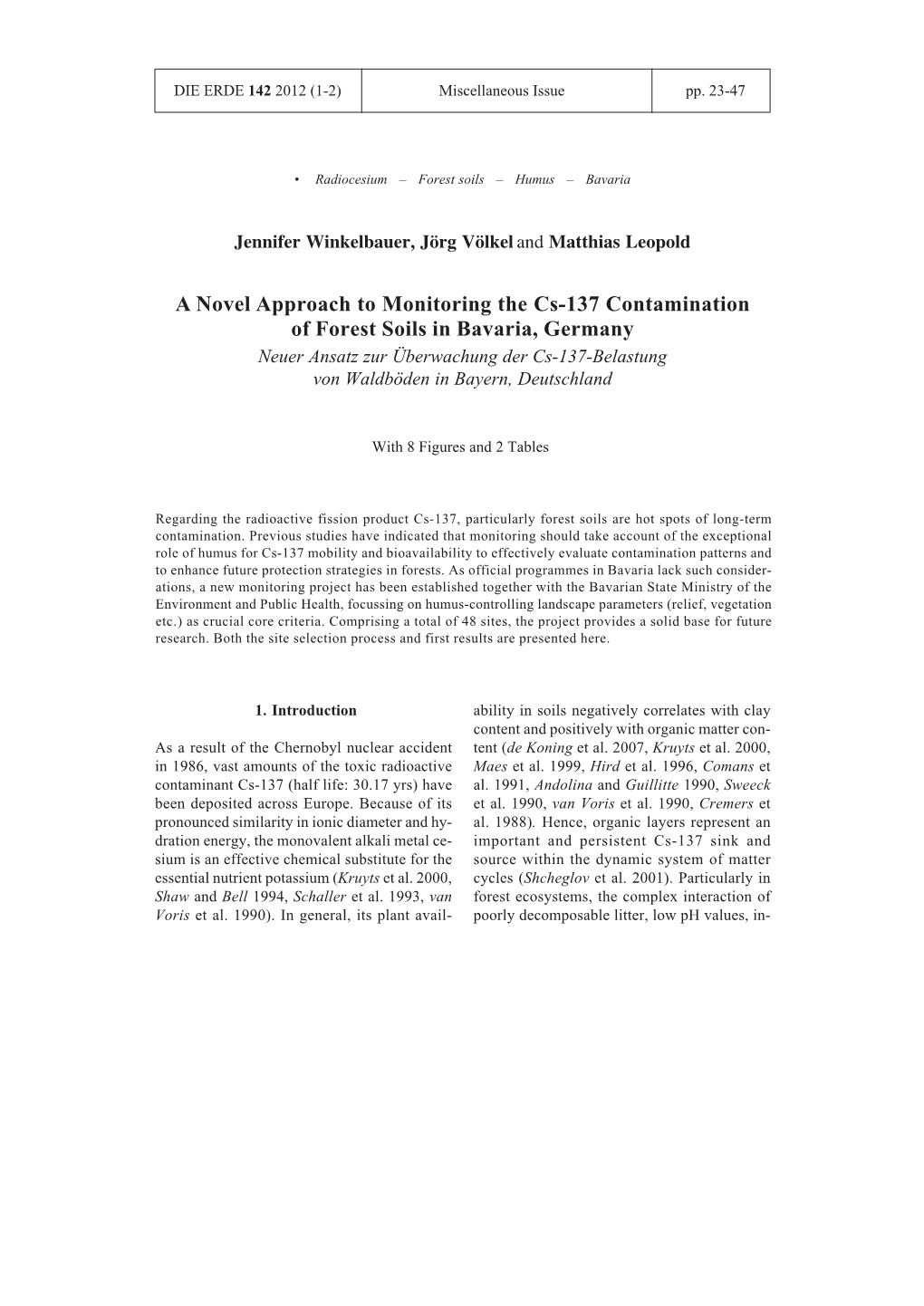 A Novel Approach to Monitoring the Cs-137 Contamination of Forest Soils in Bavaria, Germany